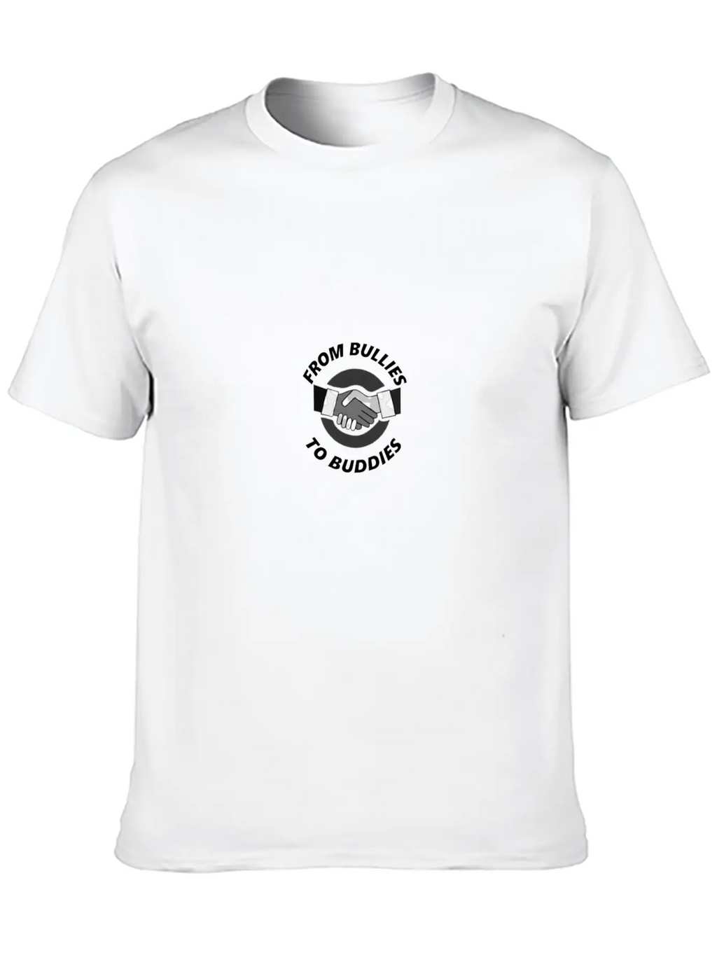 From Bullies To Buddies. Stylish Everyday T-Shirt – Unisex Basic Cotton Tee