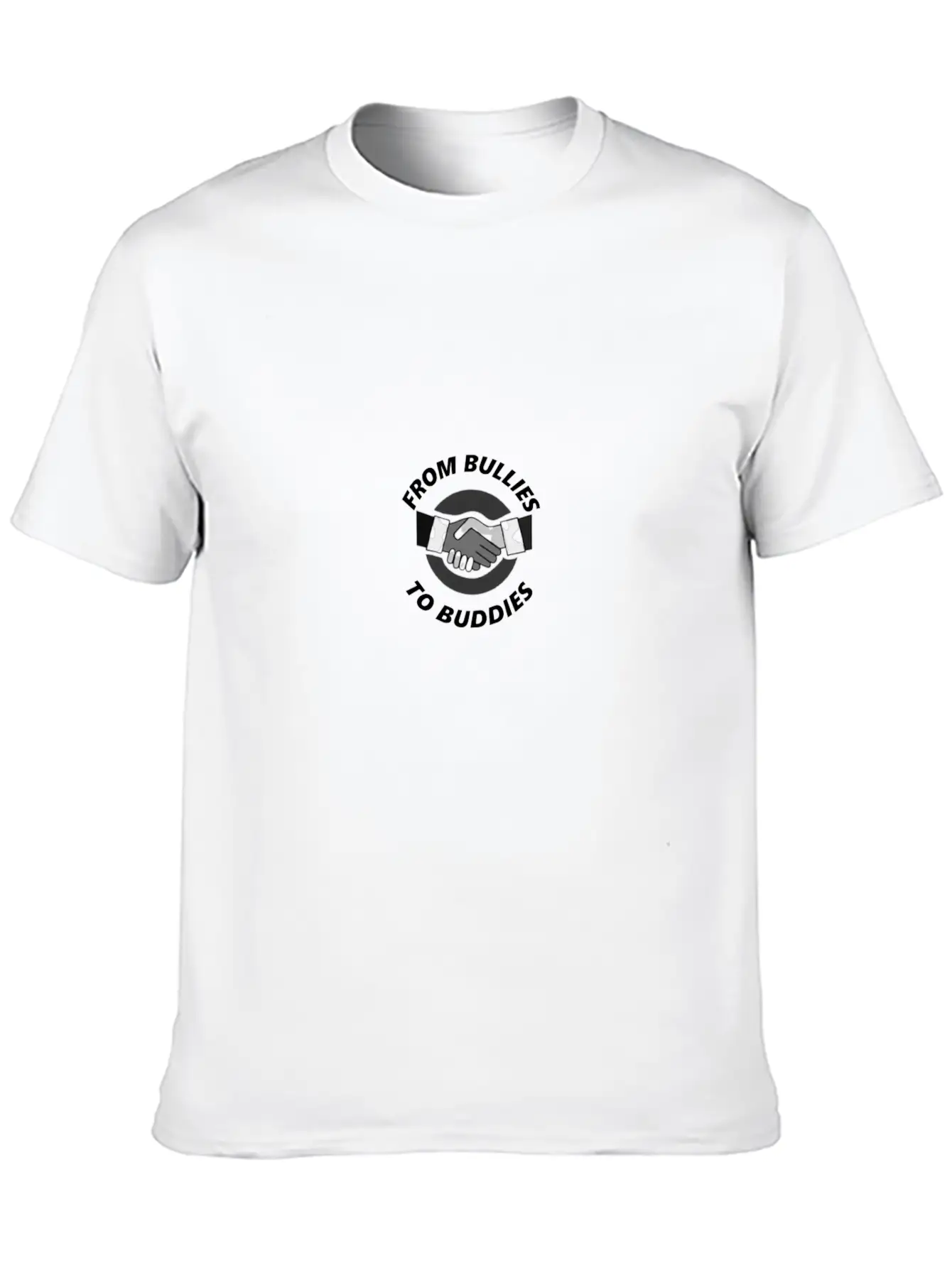 From Bullies To Buddies. Stylish Everyday T-Shirt – Unisex Basic Cotton Tee
