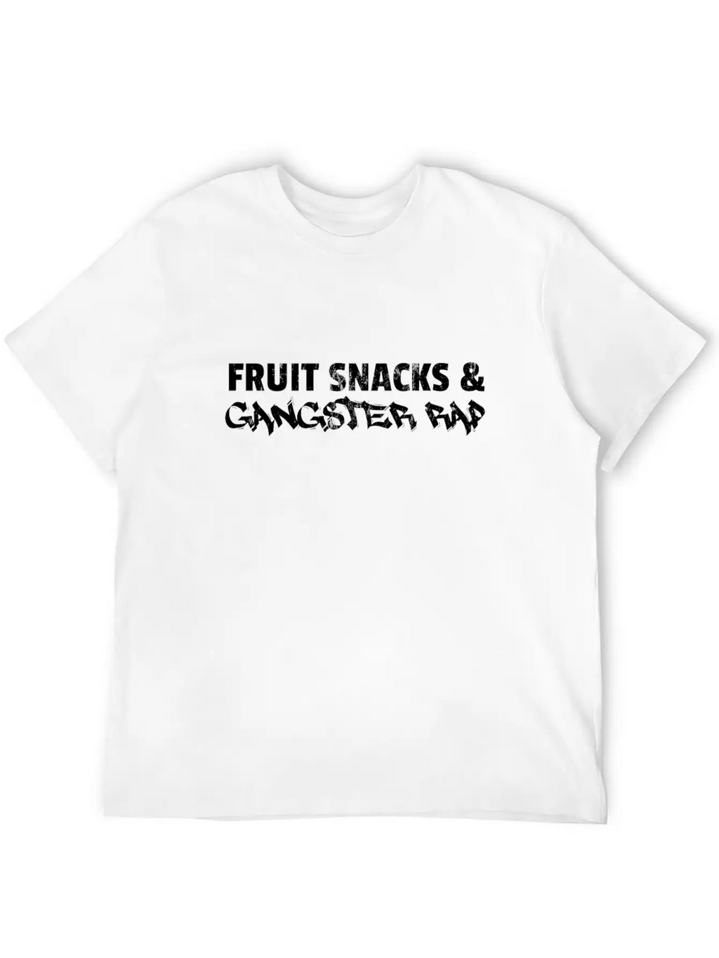 Fruit Snacks And Gangster Rap Unisex Casual T-Shirt – Clean Design For Daily Comfort