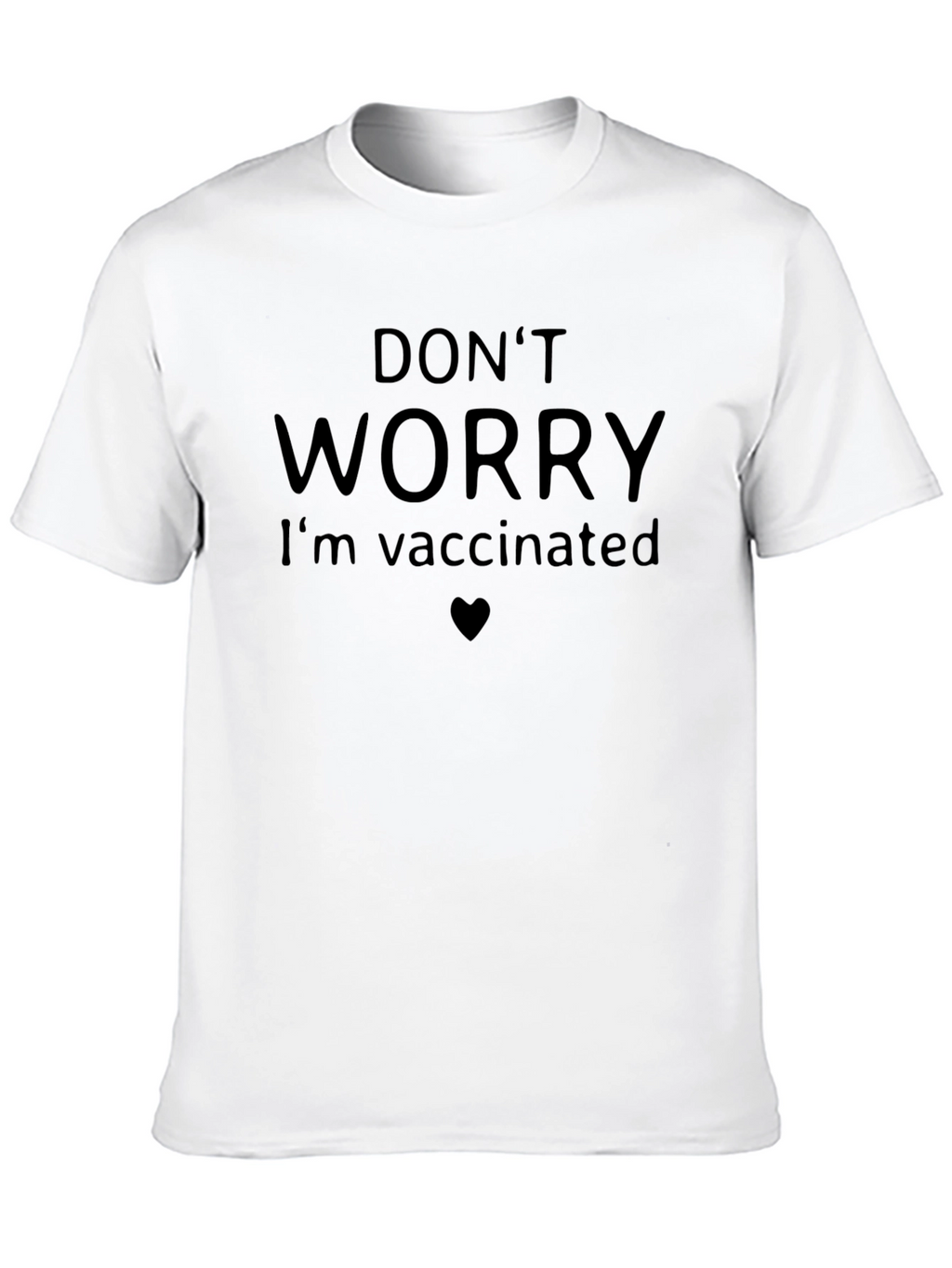 Dont Worry Im Vaccinated Tee