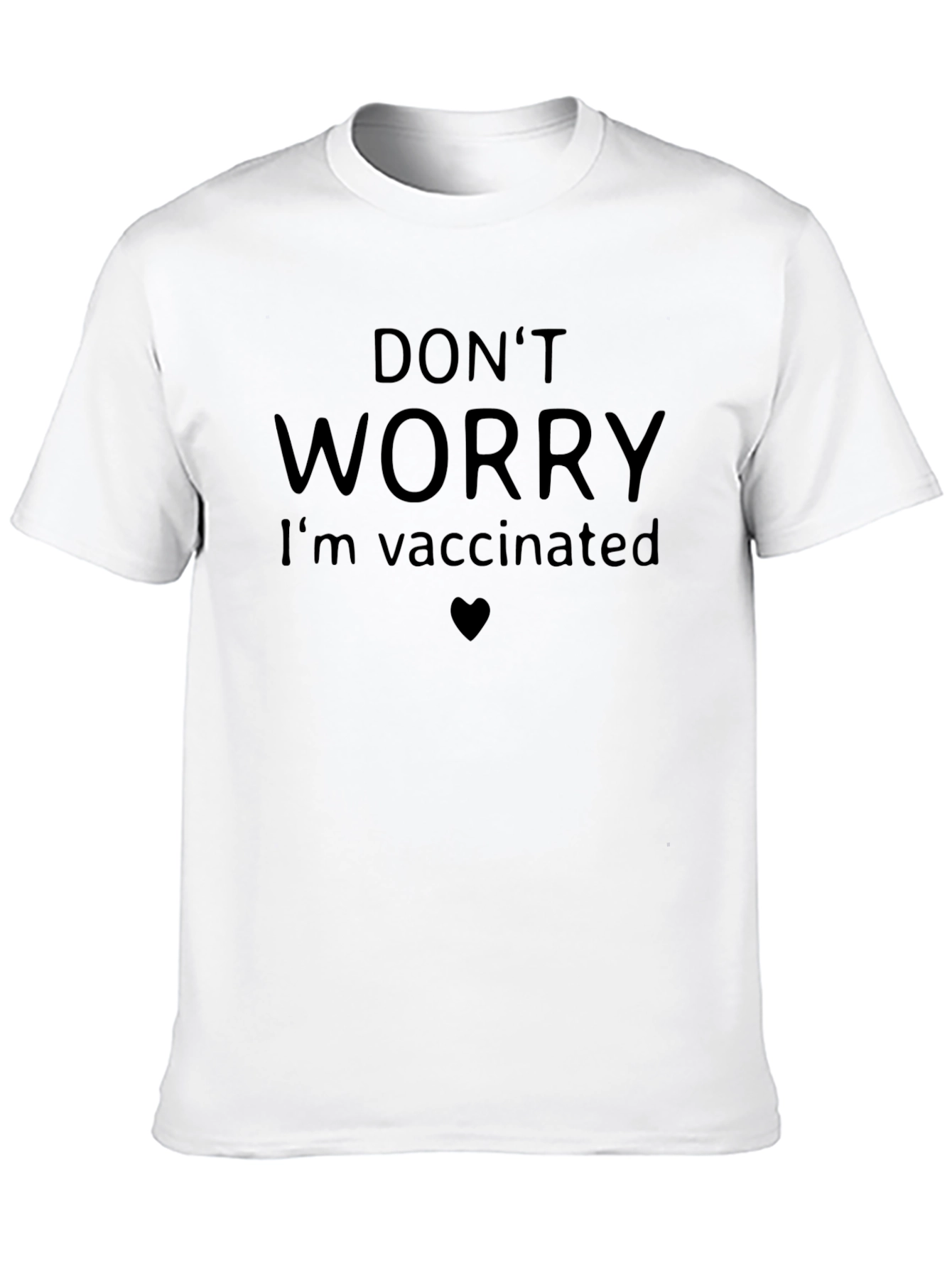Dont Worry Im Vaccinated Tee