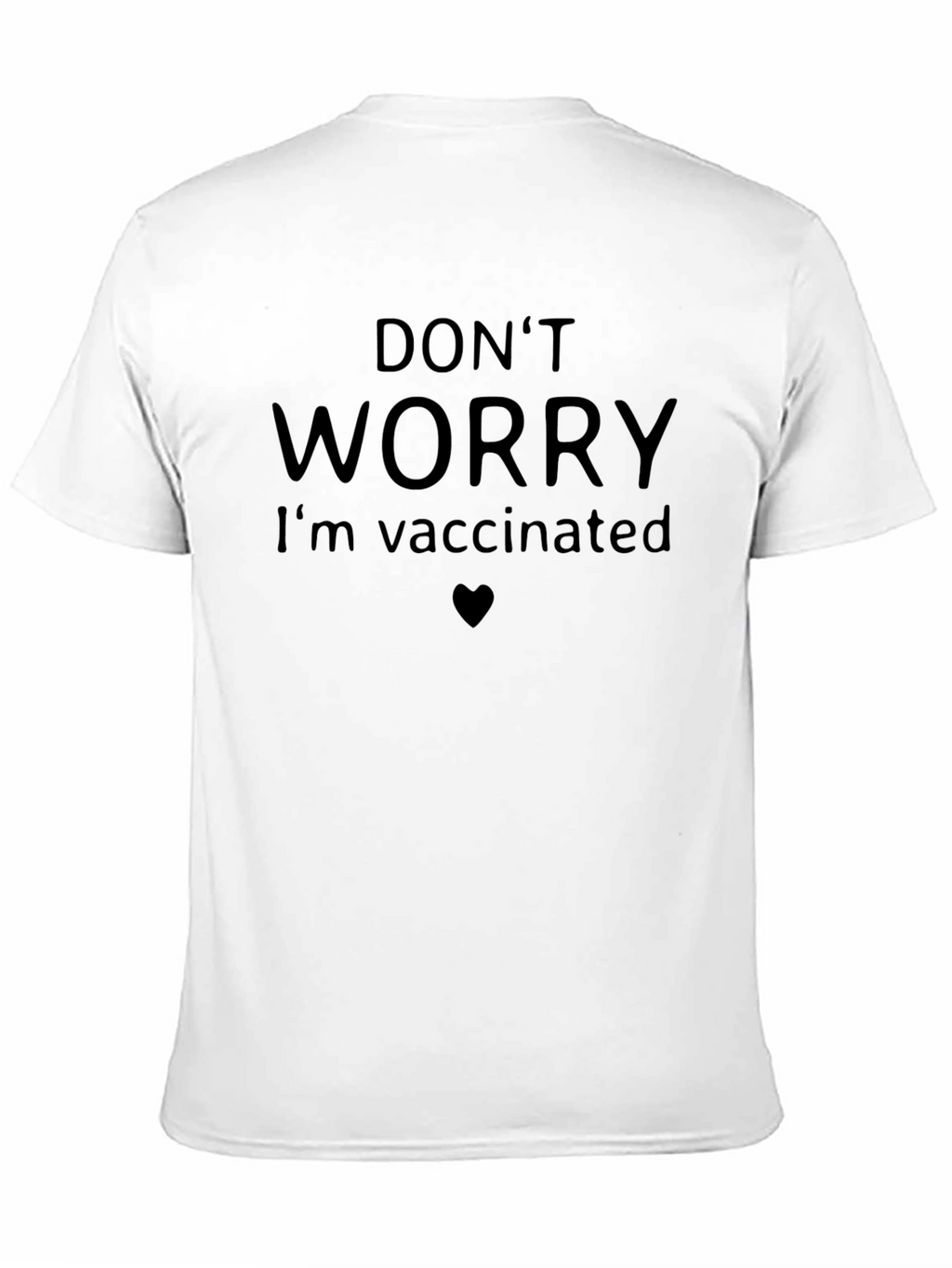 Dont Worry Im Vaccinated Tee