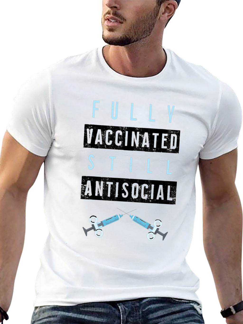 Fully Vaccinated Still Antisocial T-Shirt