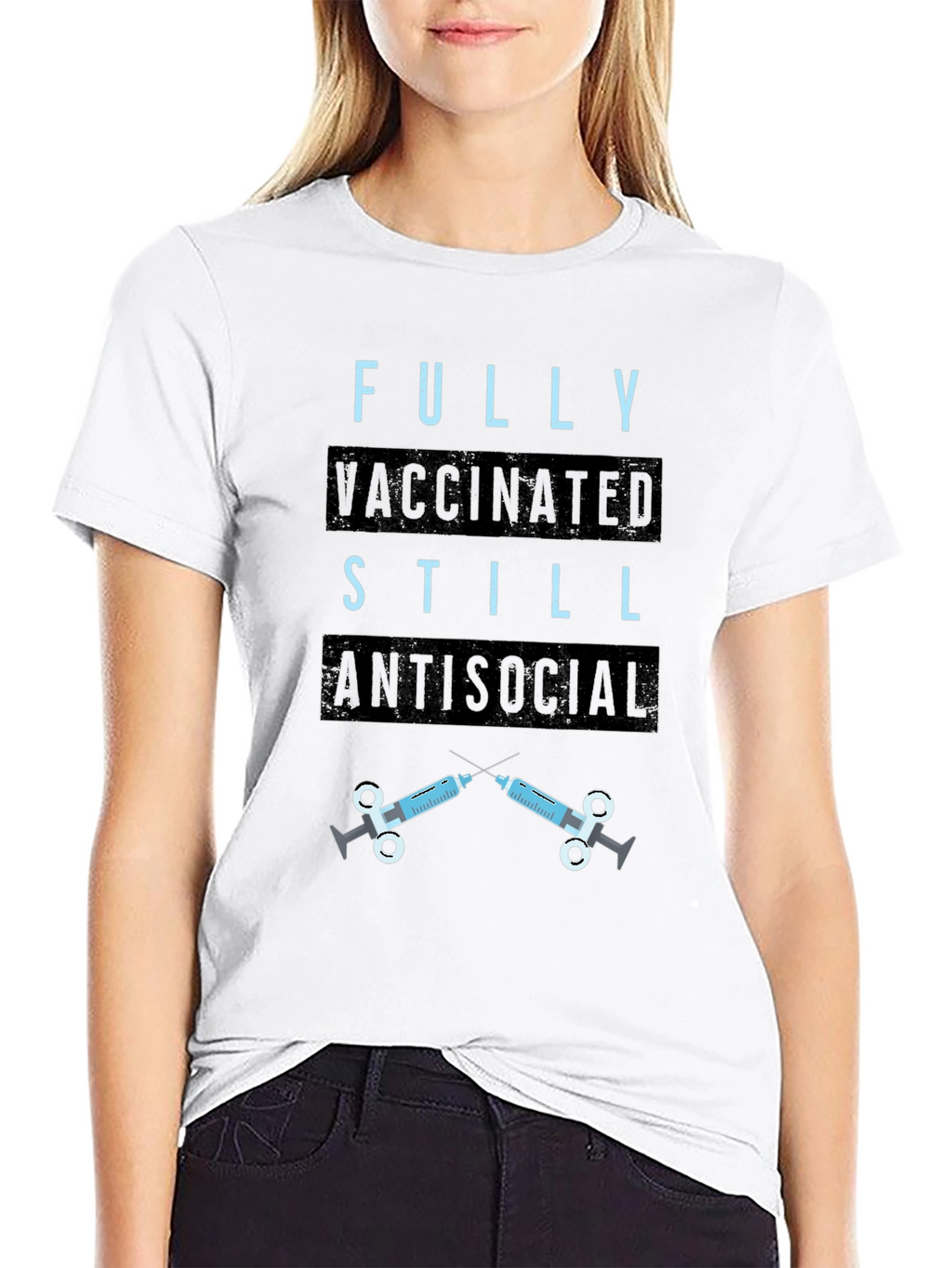 Fully Vaccinated Still Antisocial T-Shirt