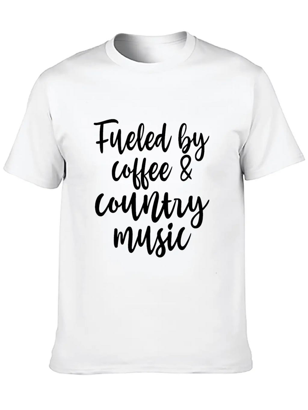 Fueled By Coffee And Country Music Relaxed Everyday Tee – Lightweight And Durable Cotton
