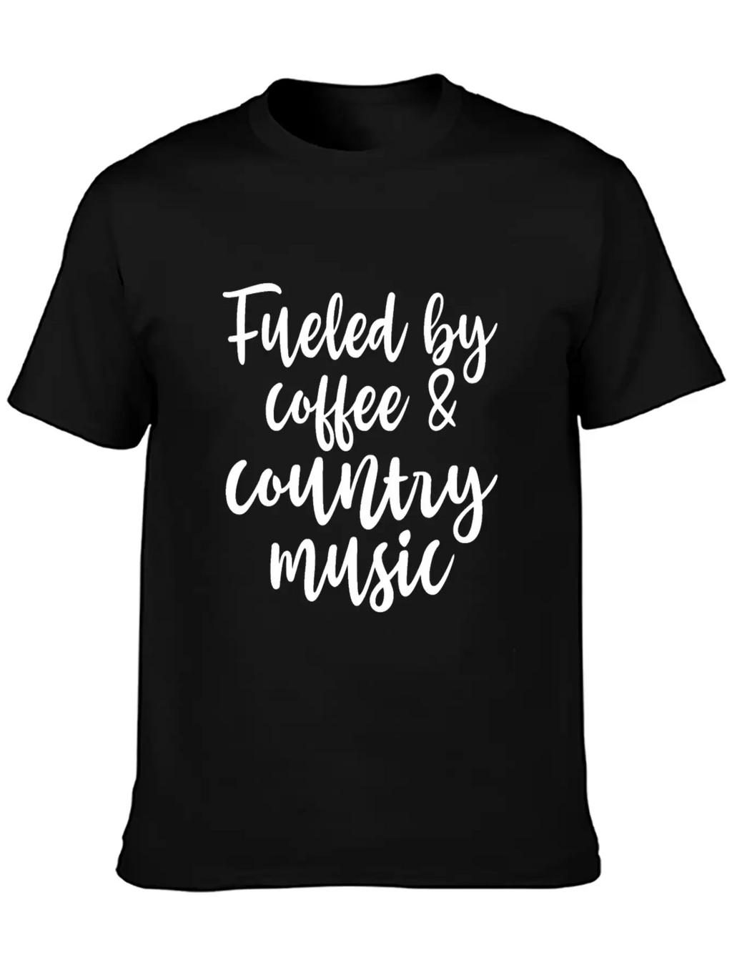 Fueled By Coffee And Country Music Relaxed Everyday Tee – Lightweight And Durable Cotton