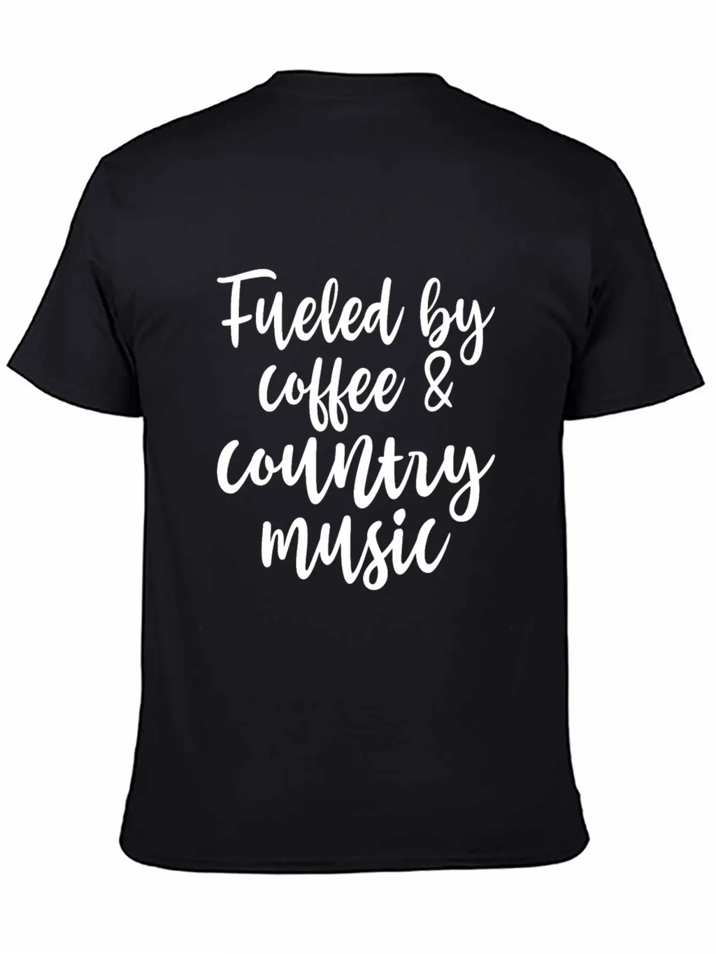 Fueled By Coffee And Country Music Relaxed Everyday Tee – Lightweight And Durable Cotton