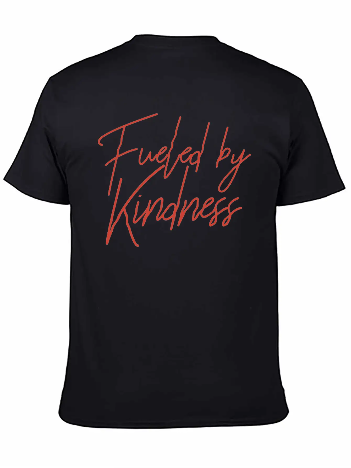 Fueled By Kindness Unisex Casual T-Shirt – Clean Design For Daily Comfort