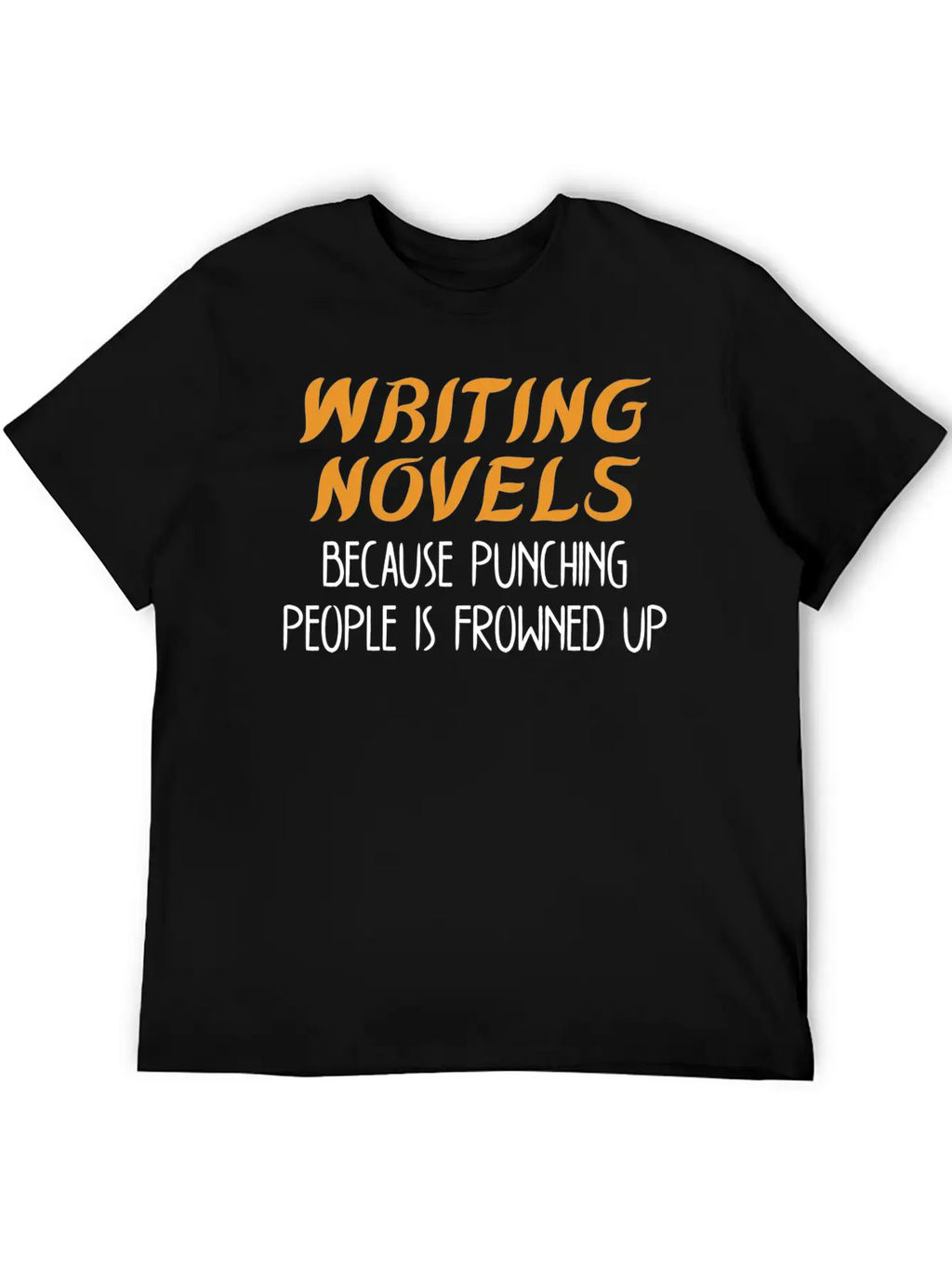 Funny Author Gift Writer Writing Novels Stylish Everyday T-Shirt – Unisex Basic Cotton Tee
