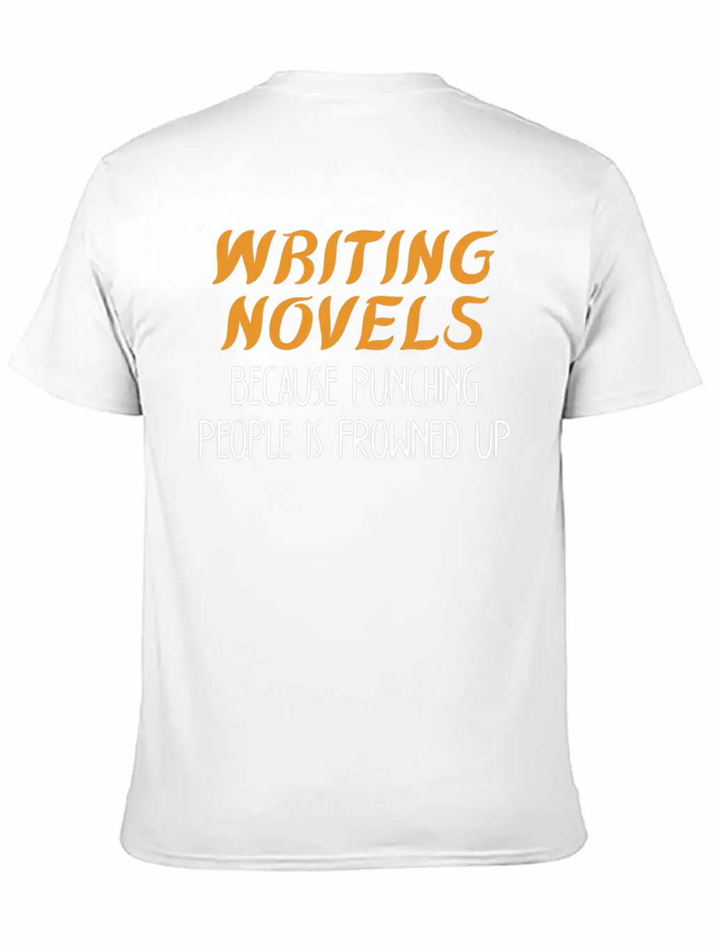 Funny Author Gift Writer Writing Novels Stylish Everyday T-Shirt – Unisex Basic Cotton Tee