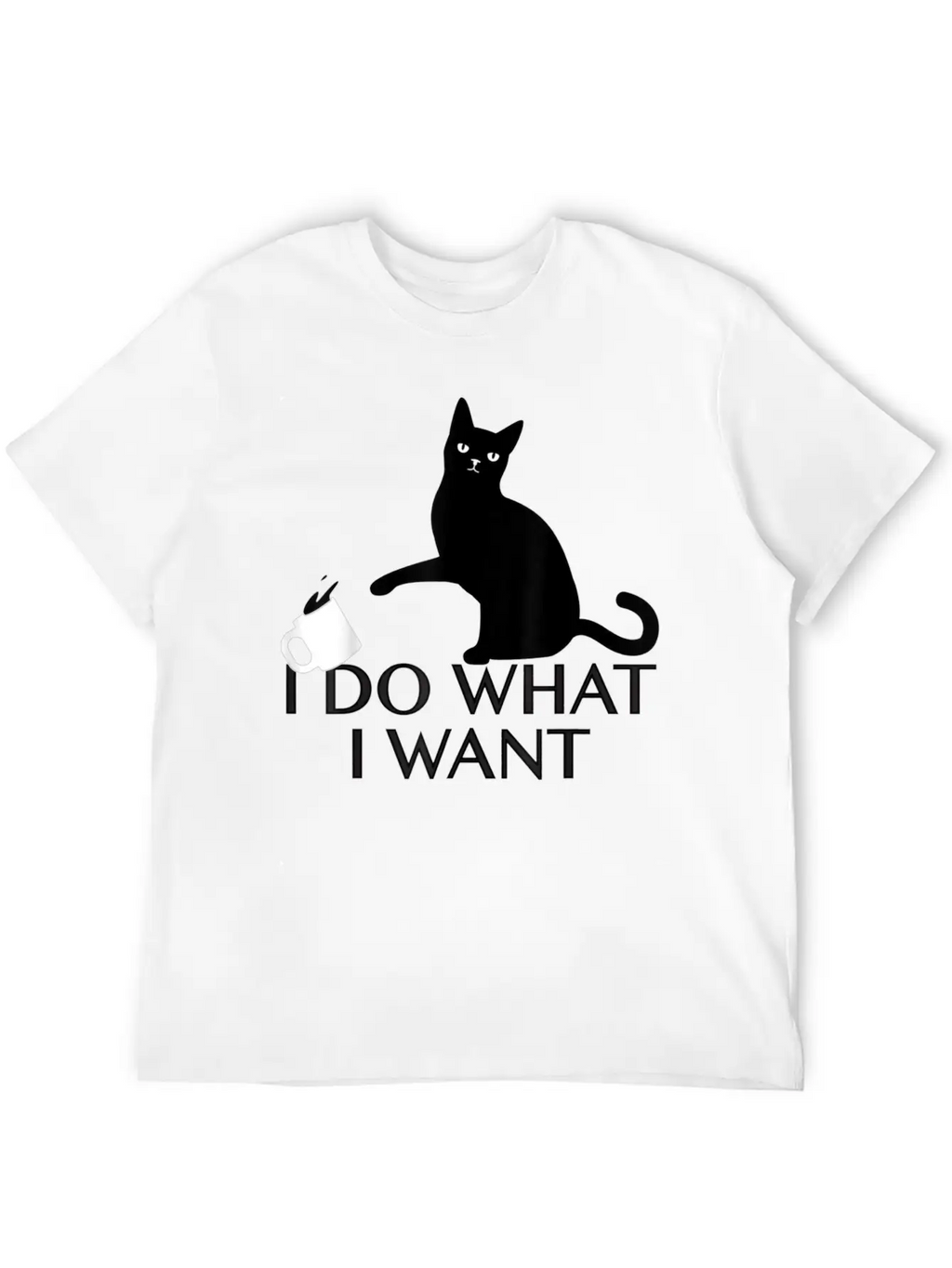 Funny Cat Personality Shirt I Do What I Want Breathable Graphic T-Shirt – Perfect For Casual Days