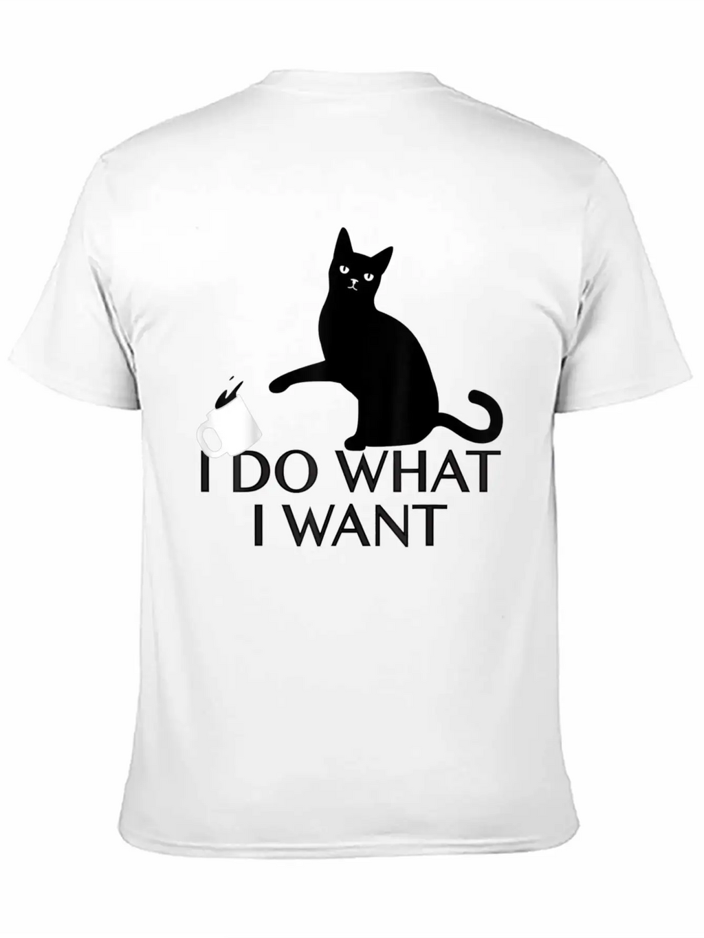 Funny Cat Personality Shirt I Do What I Want Breathable Graphic T-Shirt – Perfect For Casual Days