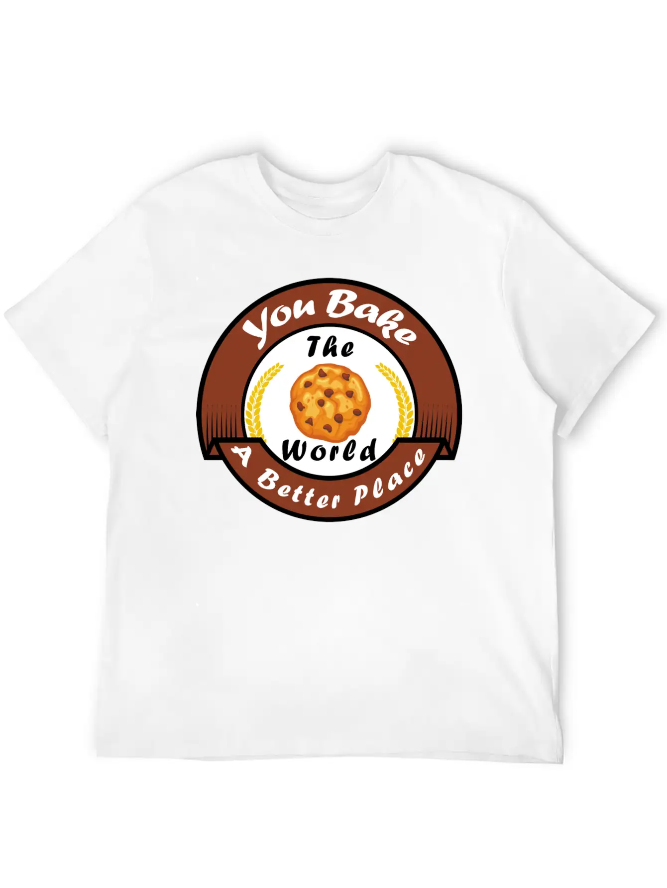 Funny Design, You Bake The World A Better Place. Classic Cotton Tee – Unisex Comfort For Any Season