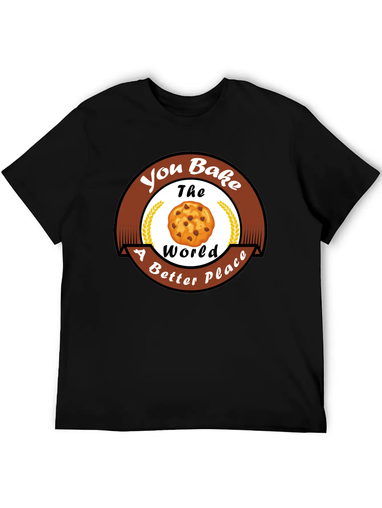 Funny Design, You Bake The World A Better Place. Classic Cotton Tee – Unisex Comfort For Any Season