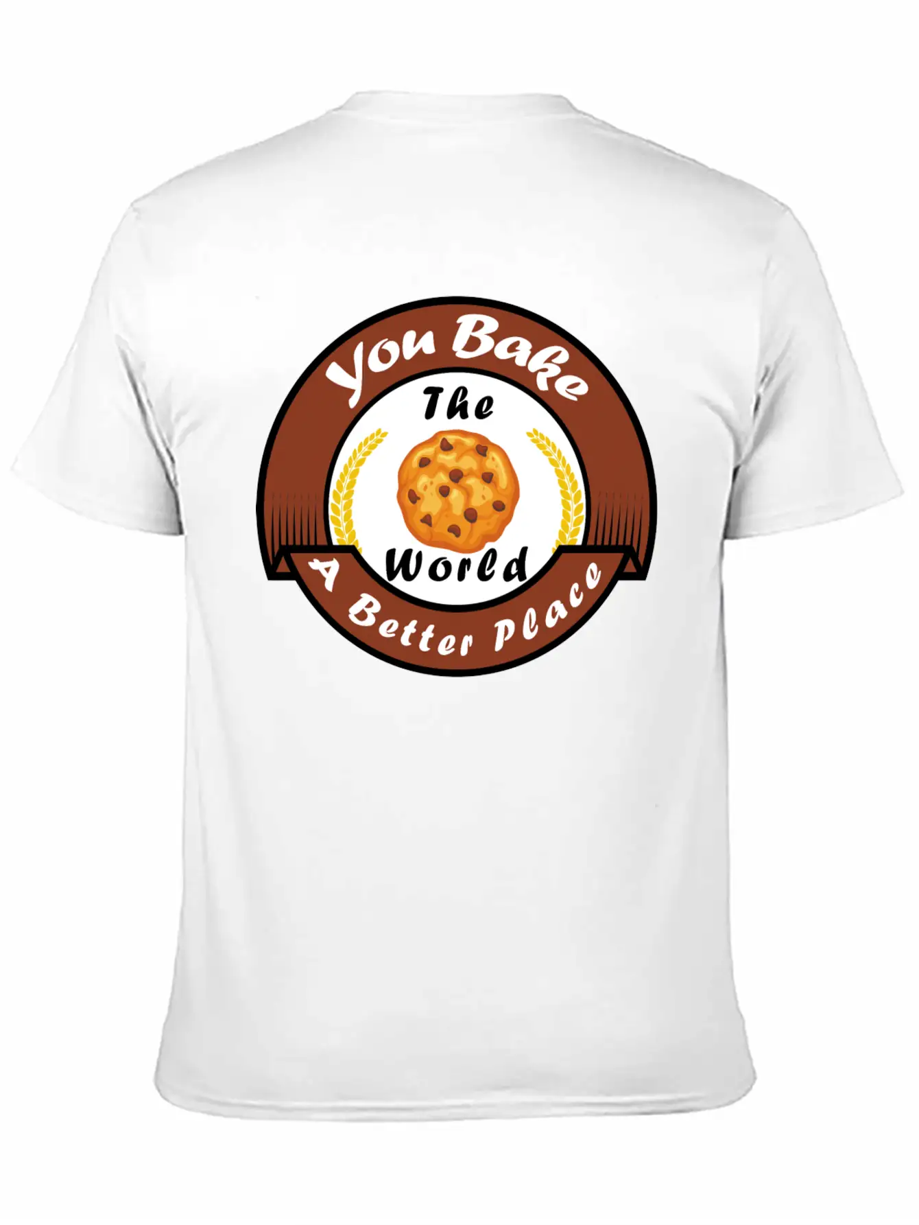 Funny Design, You Bake The World A Better Place. Classic Cotton Tee – Unisex Comfort For Any Season