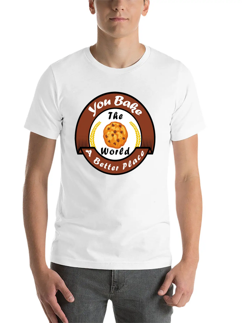 Funny Design, You Bake The World A Better Place. Classic Cotton Tee – Unisex Comfort For Any Season