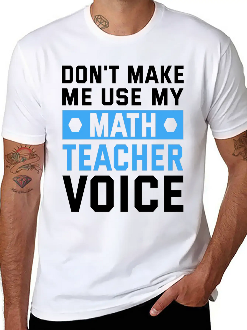 Funny Don't Make Me Use My Teacher Voice Educator Stylish Everyday T-Shirt – Unisex Basic Cotton Tee