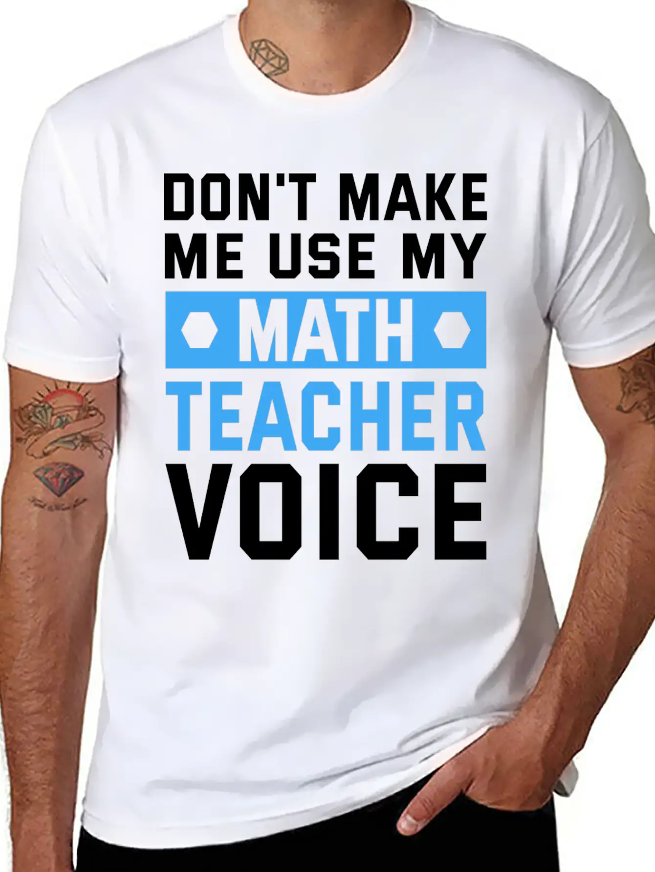Funny Don't Make Me Use My Teacher Voice Educator Stylish Everyday T-Shirt – Unisex Basic Cotton Tee