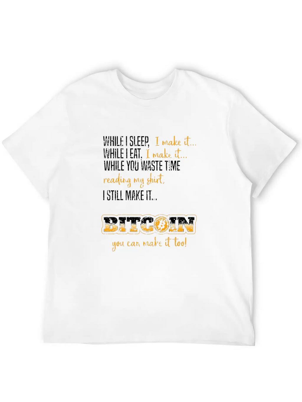 Funny Gift Bitcoin Crypto JUST Shirt Breathable Soft Cotton T-Shirt – Timeless Casual Look
