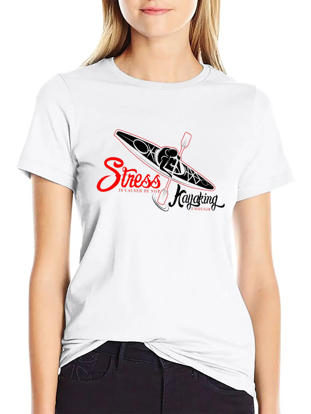 Funny Gift - Cool Stress Is Caused By Not Kayaking Stylish Everyday T-Shirt – Unisex Basic Cotton Tee