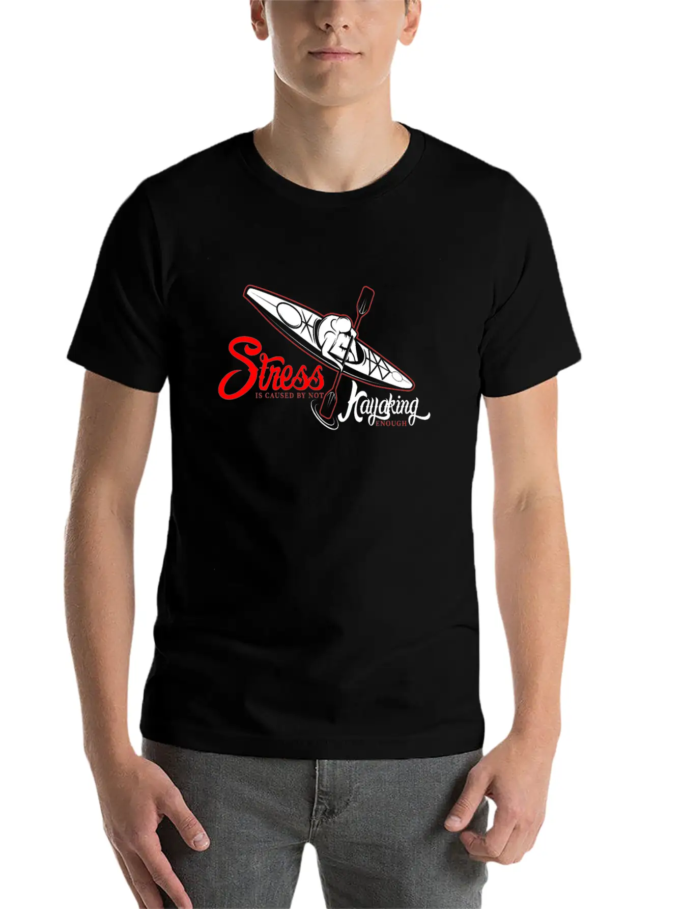 Funny Gift - Cool Stress Is Caused By Not Kayaking Stylish Everyday T-Shirt – Unisex Basic Cotton Tee