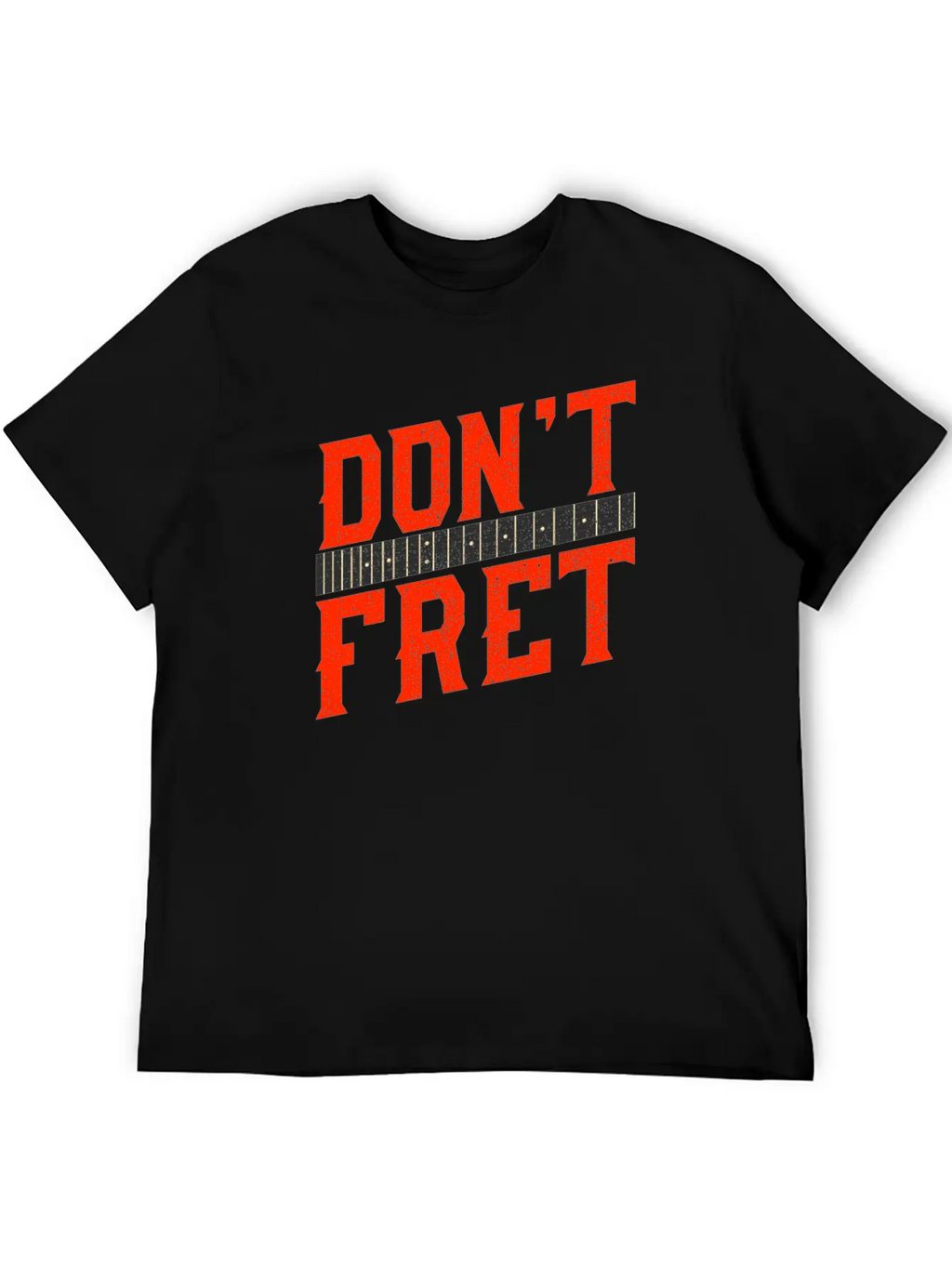 Funny Guitar Don't Fret Vintage Music Gift Unisex Casual T-Shirt – Clean Design For Daily Comfort