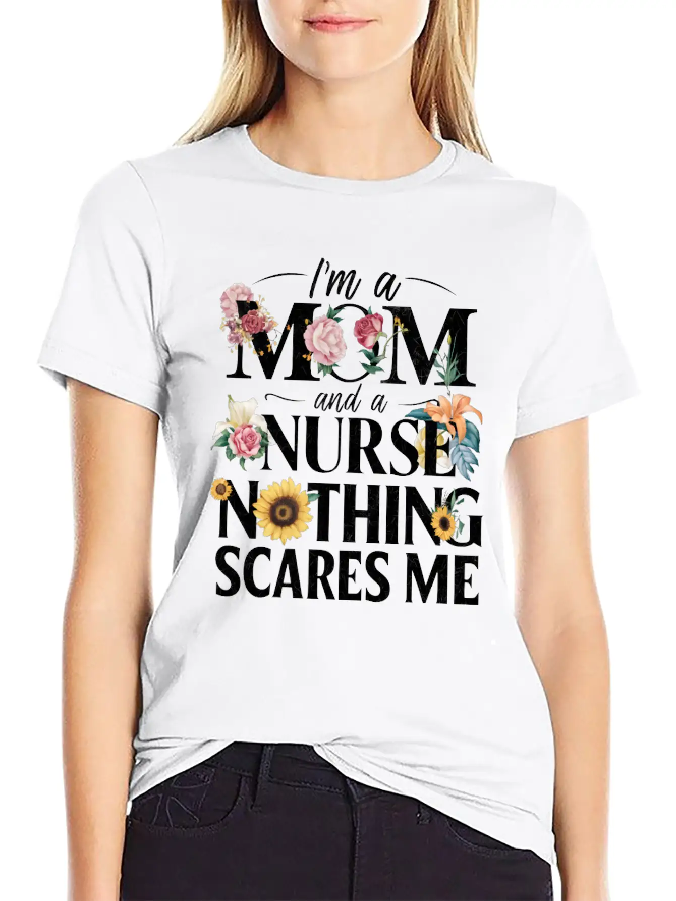 Funny, I Am A Mom And A Nurse Nothing Scares Me Relaxed Everyday Tee – Lightweight And Durable Cotton