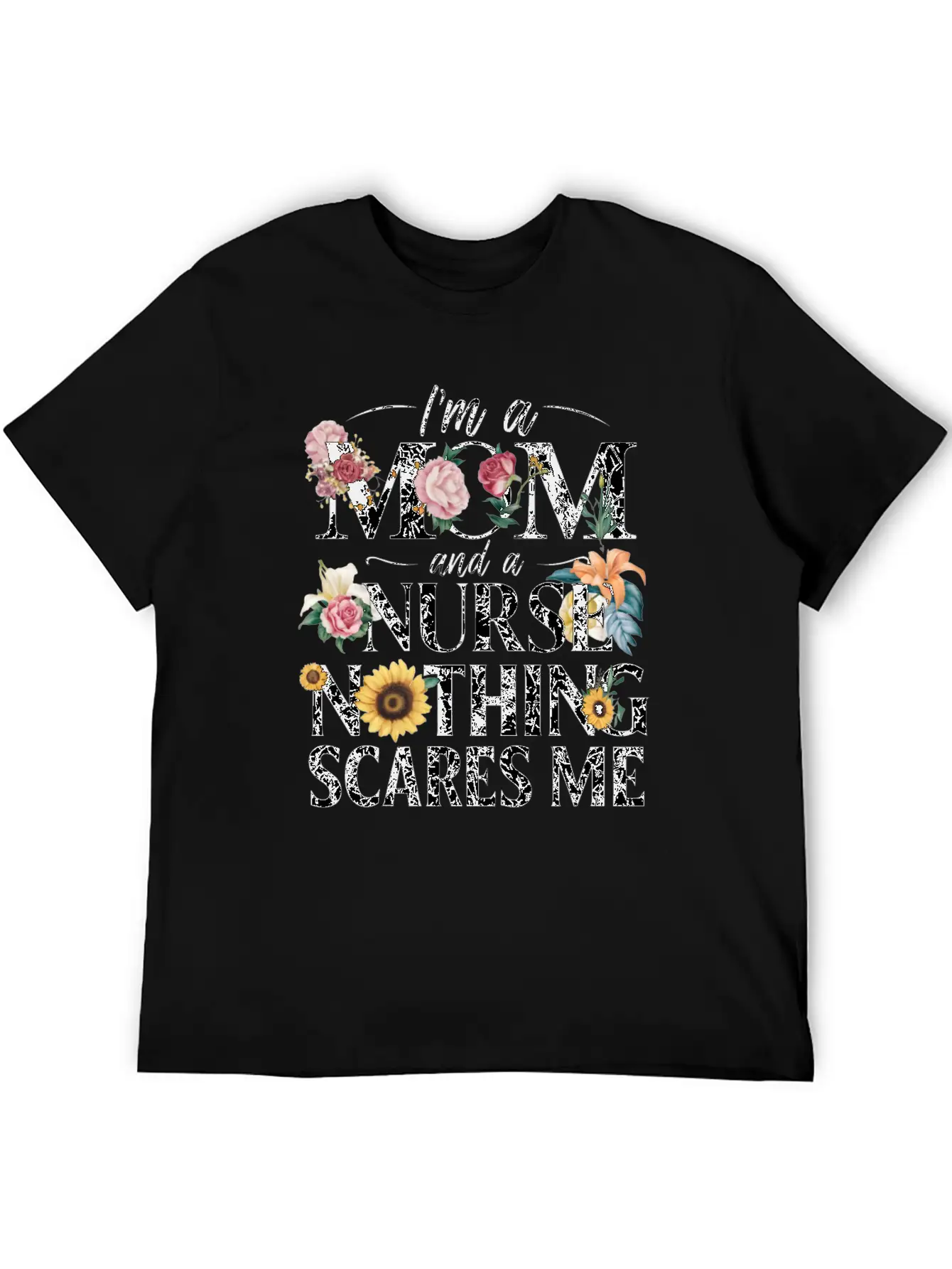 Funny, I Am A Mom And A Nurse Nothing Scares Me Relaxed Everyday Tee – Lightweight And Durable Cotton