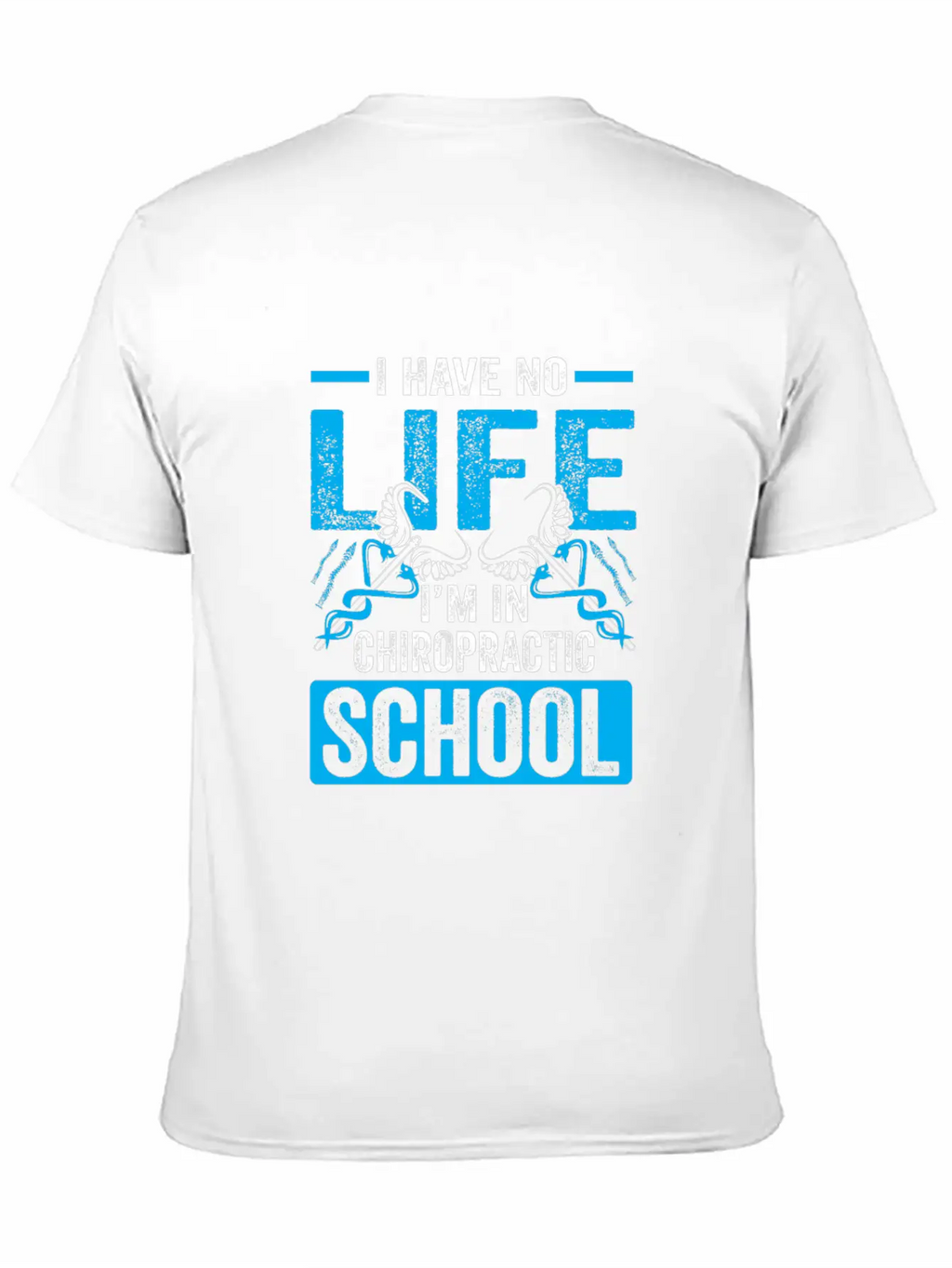 Funny I'm In Chiropractic School Chiropractor Essential Cotton Tee For Daily Outfits – Unisex Style