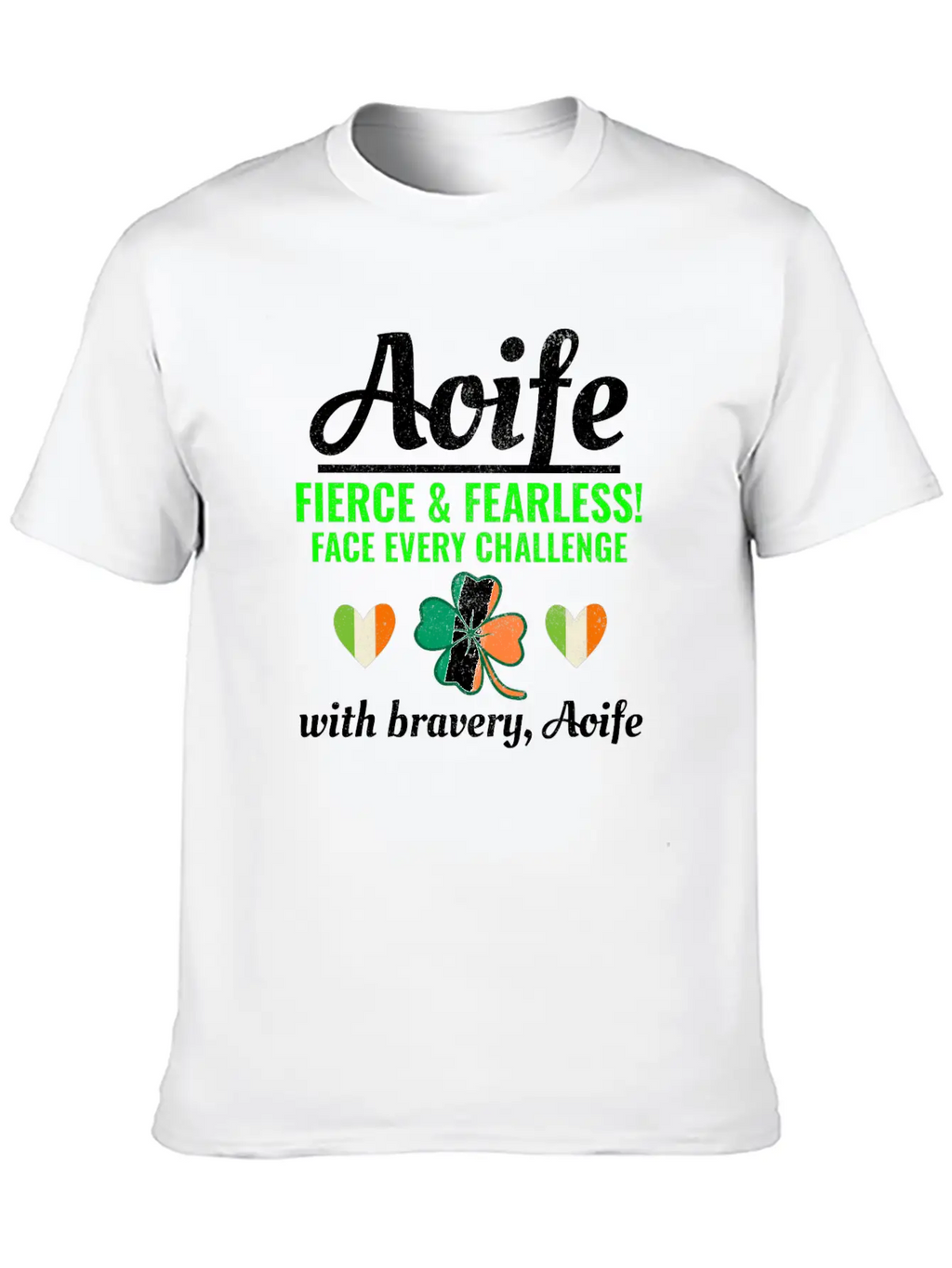 Funny Irish Girl Name Aoife, Fearless Bravery Relaxed Everyday Tee – Lightweight And Durable Cotton