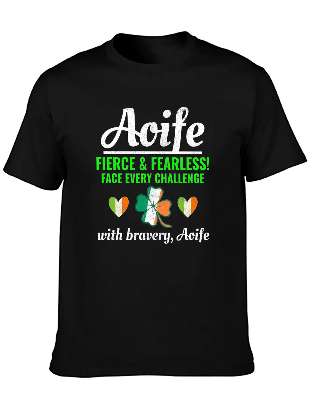 Funny Irish Girl Name Aoife, Fearless Bravery Relaxed Everyday Tee – Lightweight And Durable Cotton