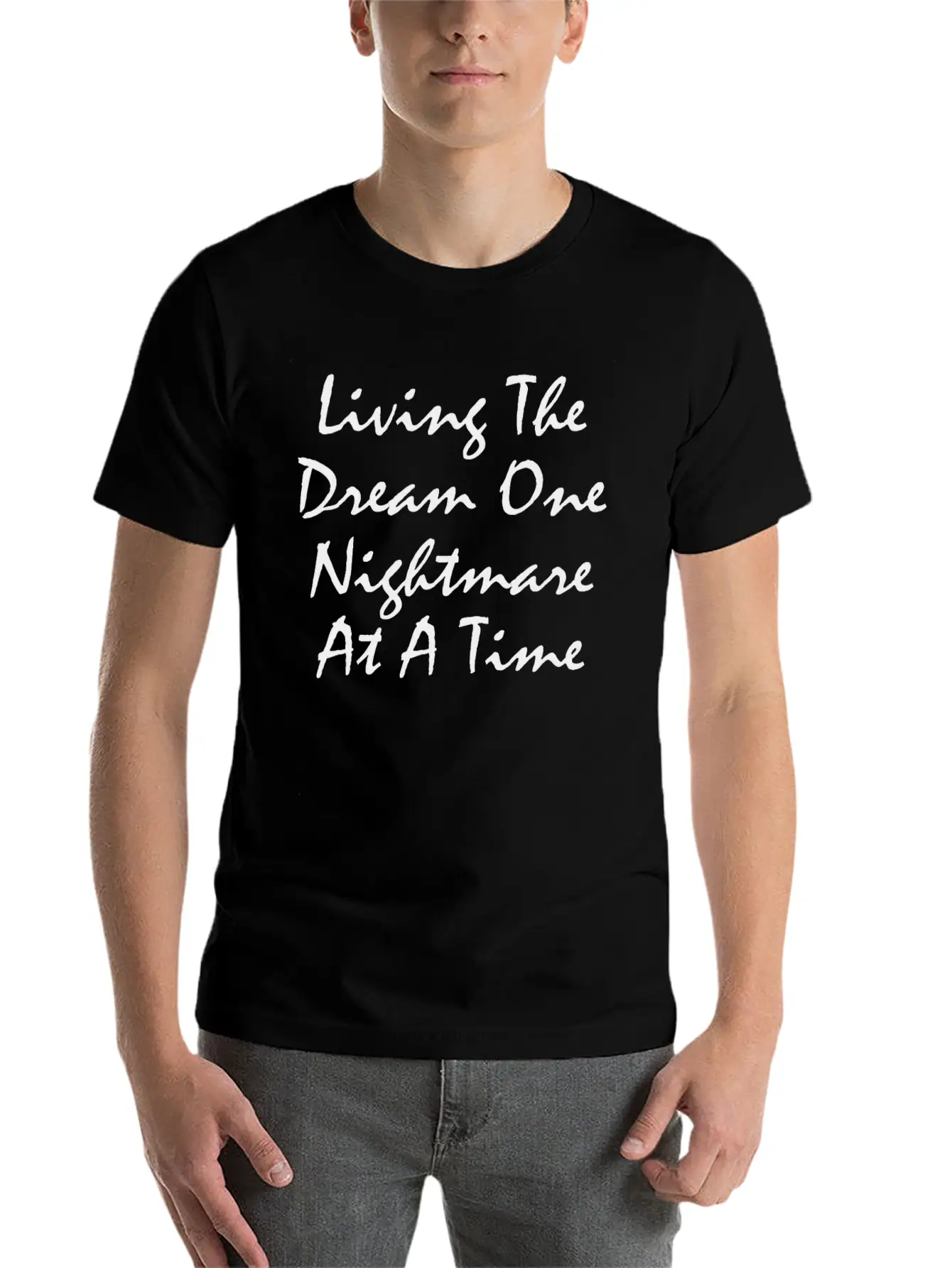 Funny Livin Dream Living The Dream One Nightmare Classic Cotton Tee – Unisex Comfort For Any Season