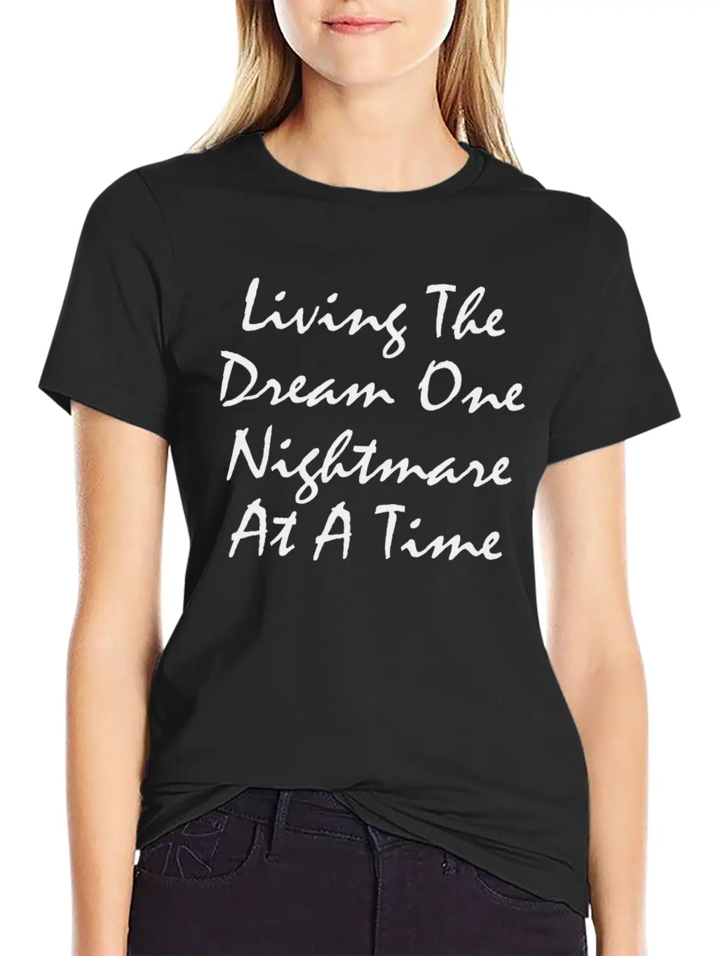 Funny Livin Dream Living The Dream One Nightmare Classic Cotton Tee – Unisex Comfort For Any Season