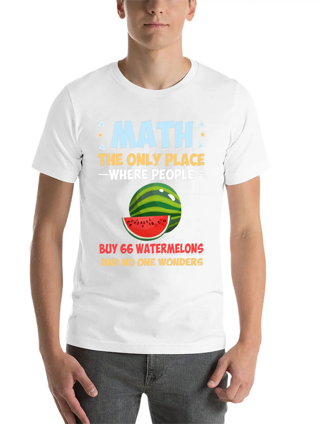 Funny Math Gift Math The Only Place Where People Basic Graphic T-Shirt – Daily Comfort In Soft Cotton
