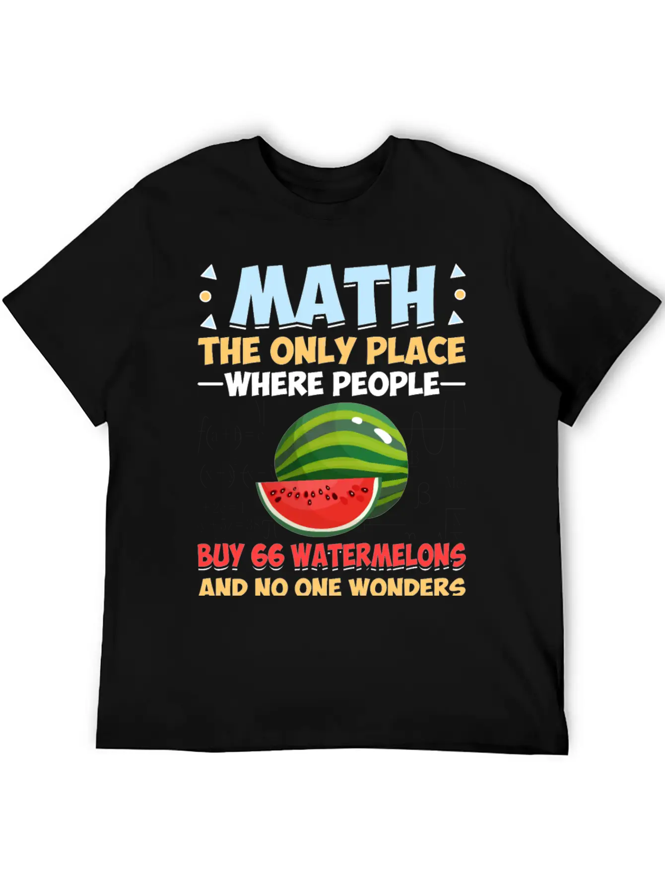 Funny Math Gift Math The Only Place Where People Basic Graphic T-Shirt – Daily Comfort In Soft Cotton