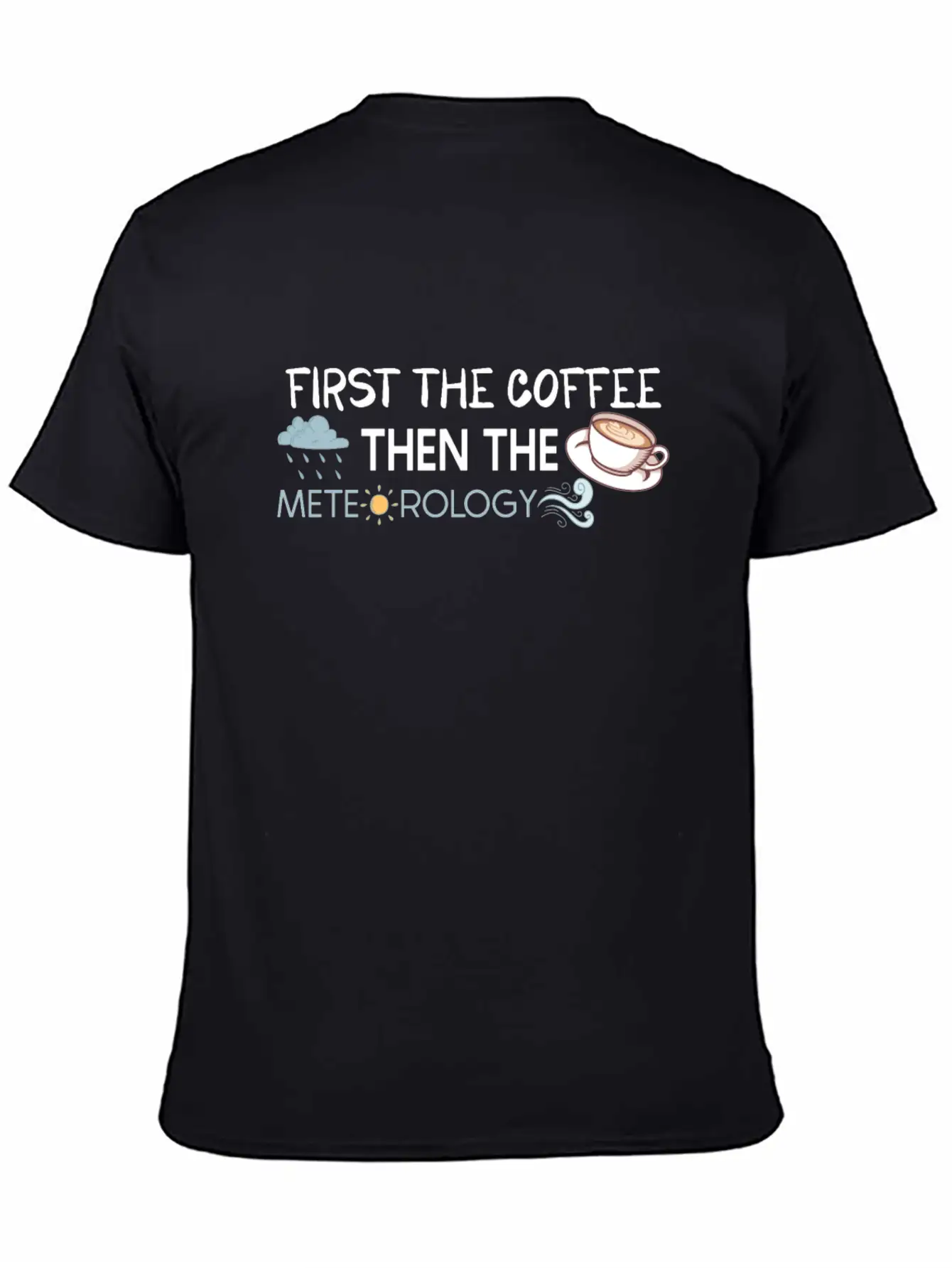 Funny Meteorology Meteorologist Weather Lover Timeless Short Sleeve Tee – Comfy And Minimalist Design