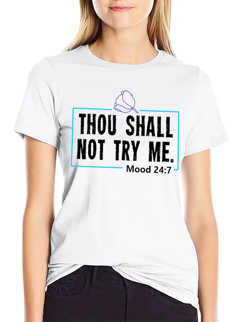 Funny Mood Gift For A Sarcasm Loving Man Or Woman Breathable Graphic T-Shirt – Perfect For Casual Days