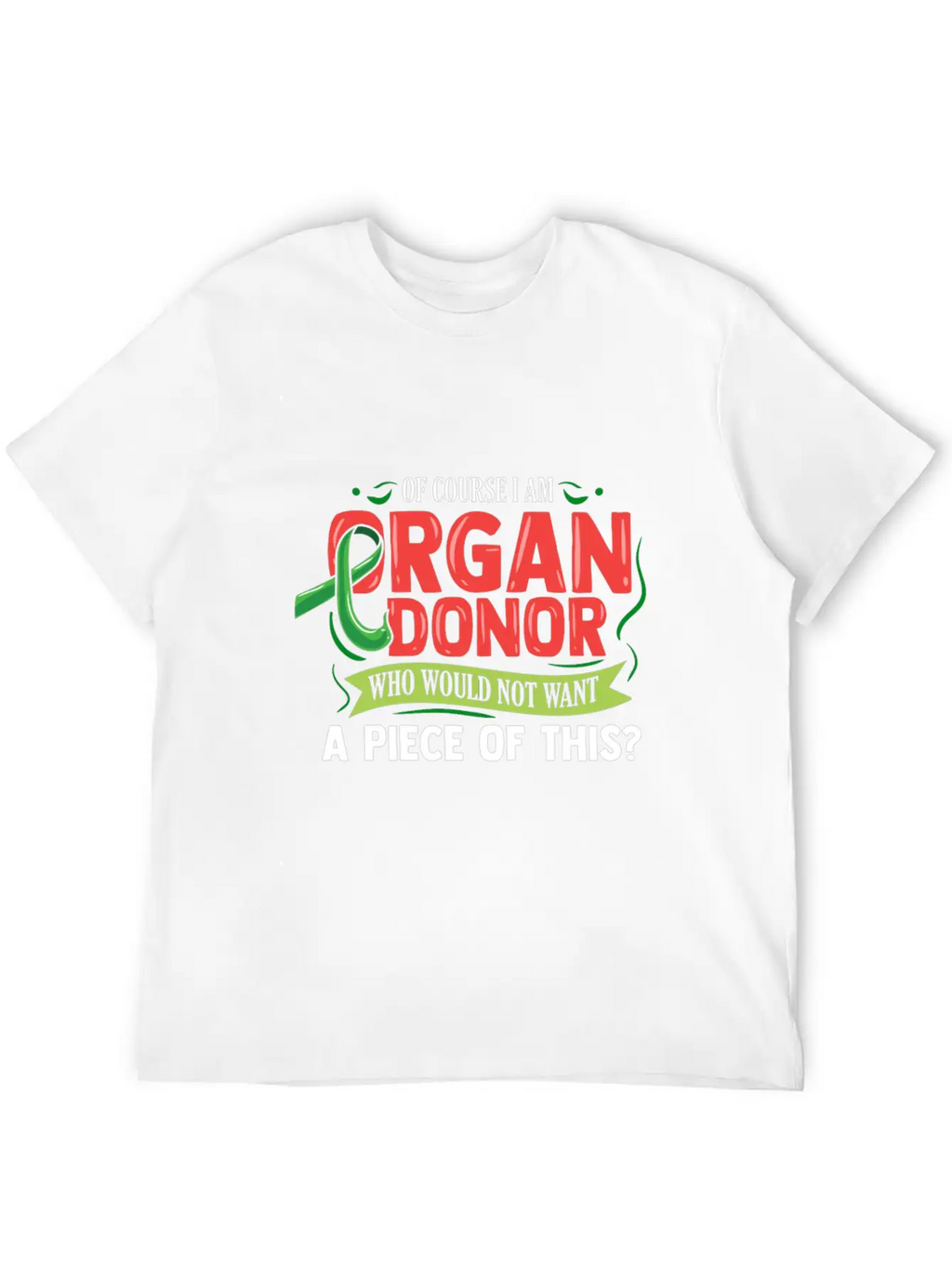 Funny Organ Donor For Christmas Basic Graphic T-Shirt – Daily Comfort In Soft Cotton