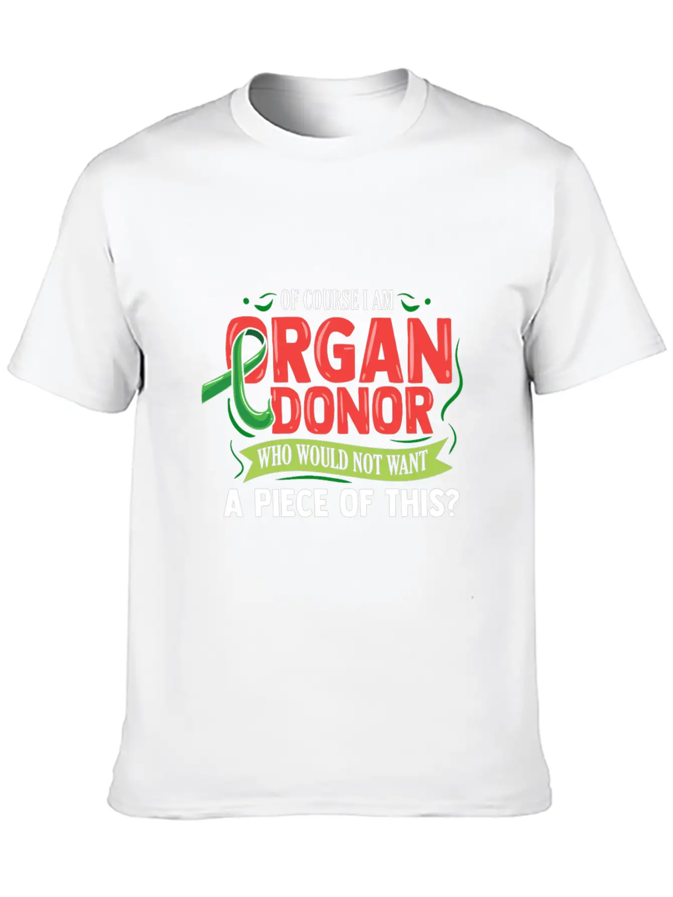 Funny Organ Donor For Christmas Basic Graphic T-Shirt – Daily Comfort In Soft Cotton