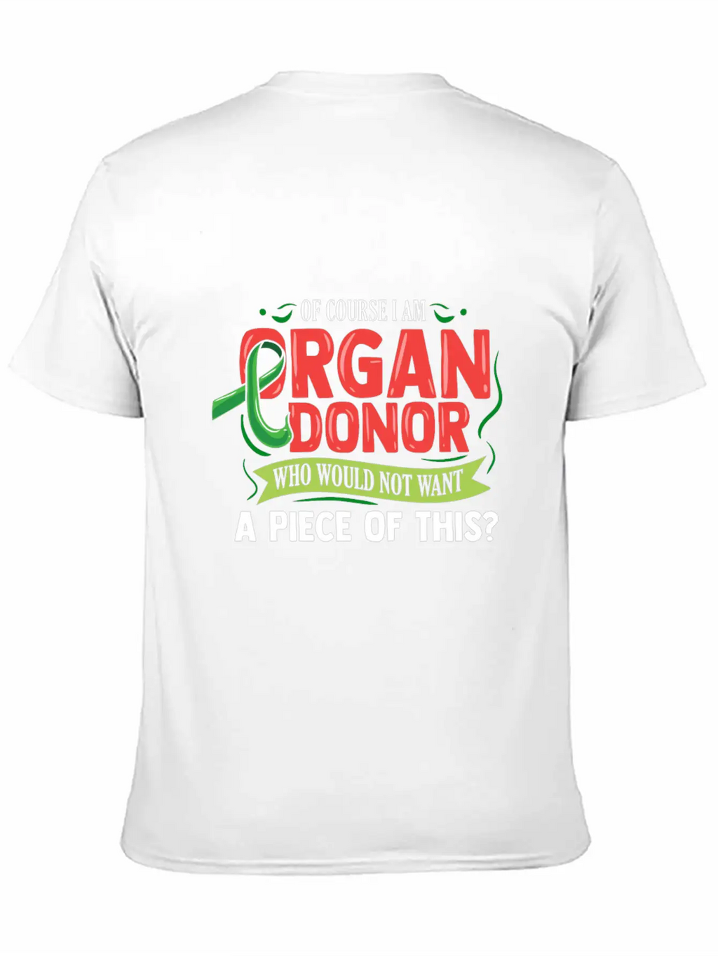 Funny Organ Donor For Christmas Basic Graphic T-Shirt – Daily Comfort In Soft Cotton