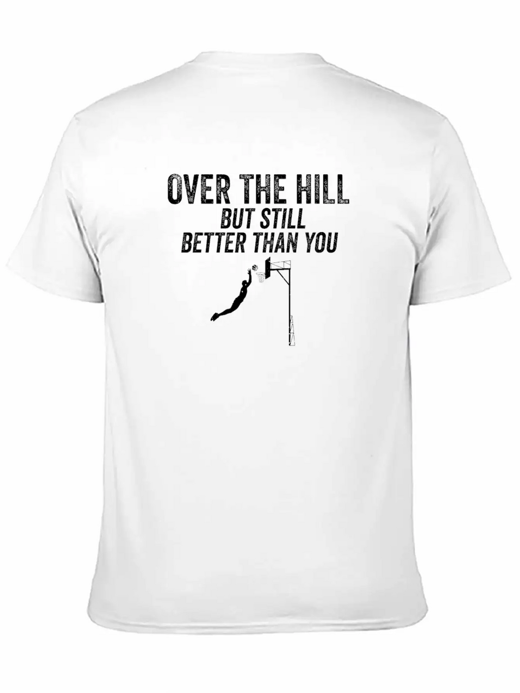 Funny Over The Hill Basketball 30th 40th Birthday Relaxed Everyday Tee – Lightweight And Durable Cotton