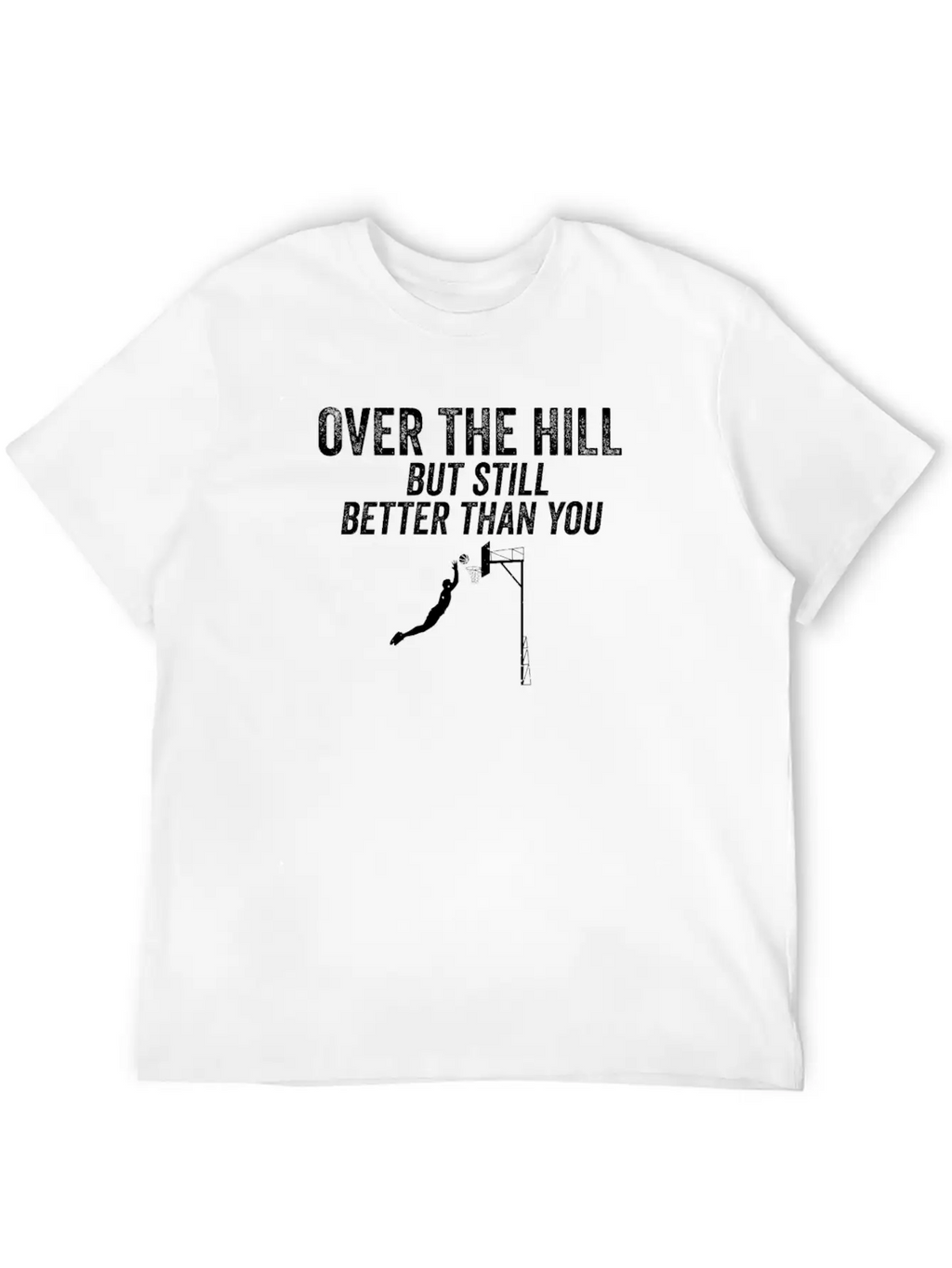 Funny Over The Hill Basketball 30th 40th Birthday Relaxed Everyday Tee – Lightweight And Durable Cotton
