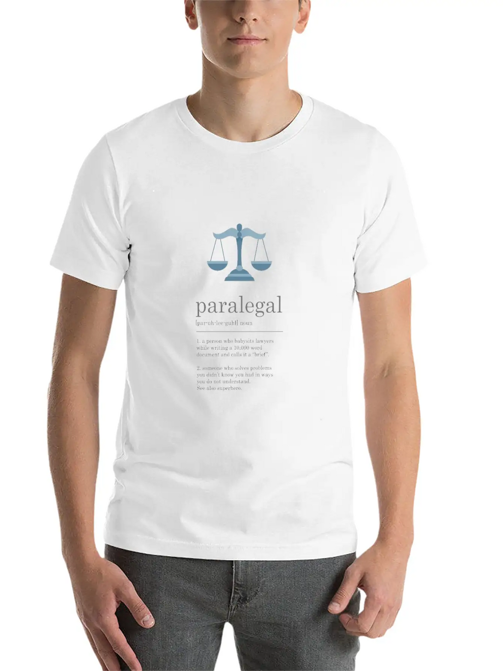 Funny Paralegal Definition Legal Assistant Sign Stylish Everyday T-Shirt – Unisex Basic Cotton Tee