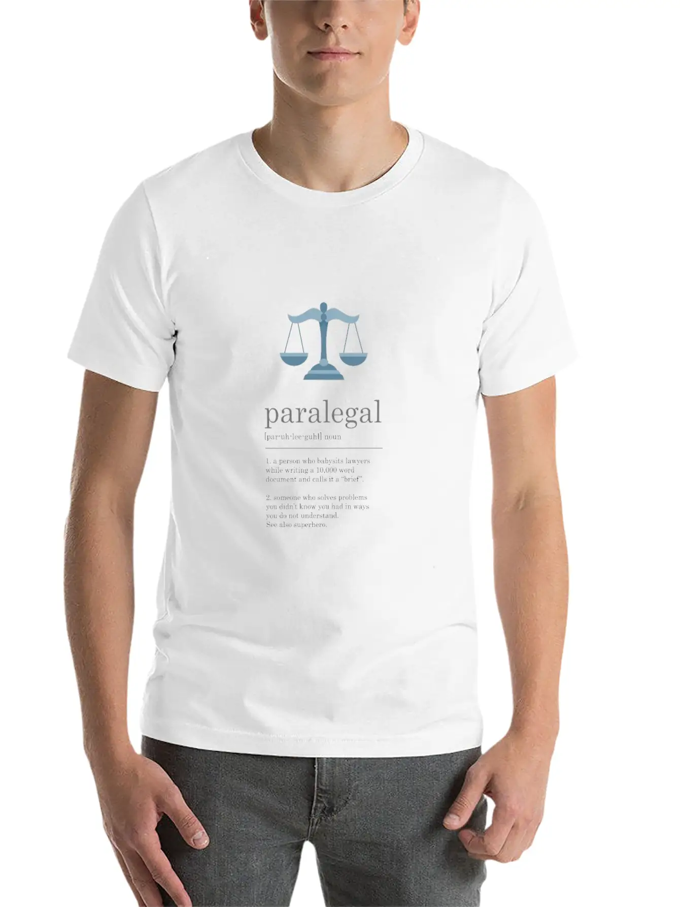 Funny Paralegal Definition Legal Assistant Sign Stylish Everyday T-Shirt – Unisex Basic Cotton Tee