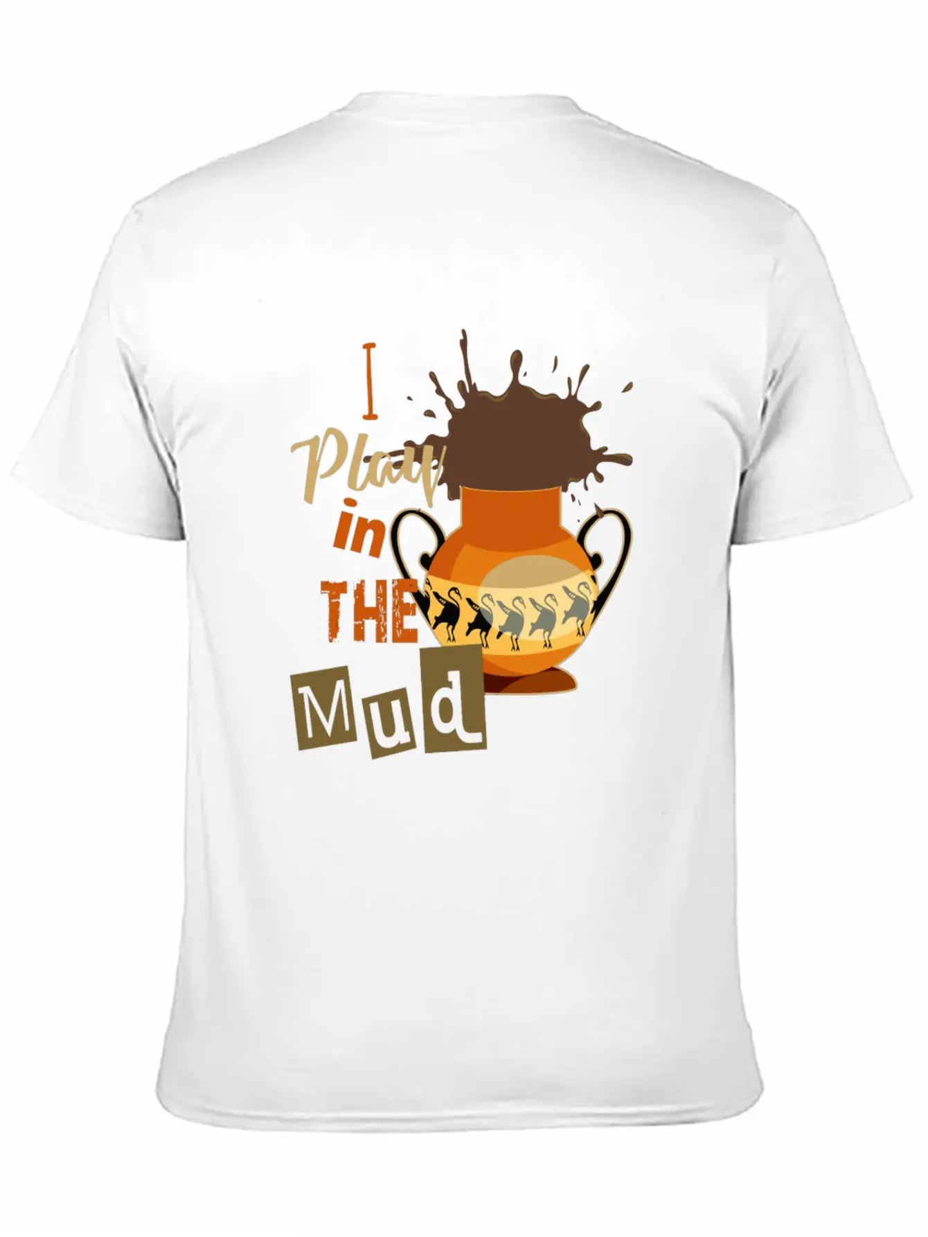 Funny Pottery Wheel Ceramics Clay Kiln I Play In T Breathable Graphic T-Shirt – Perfect For Casual Days