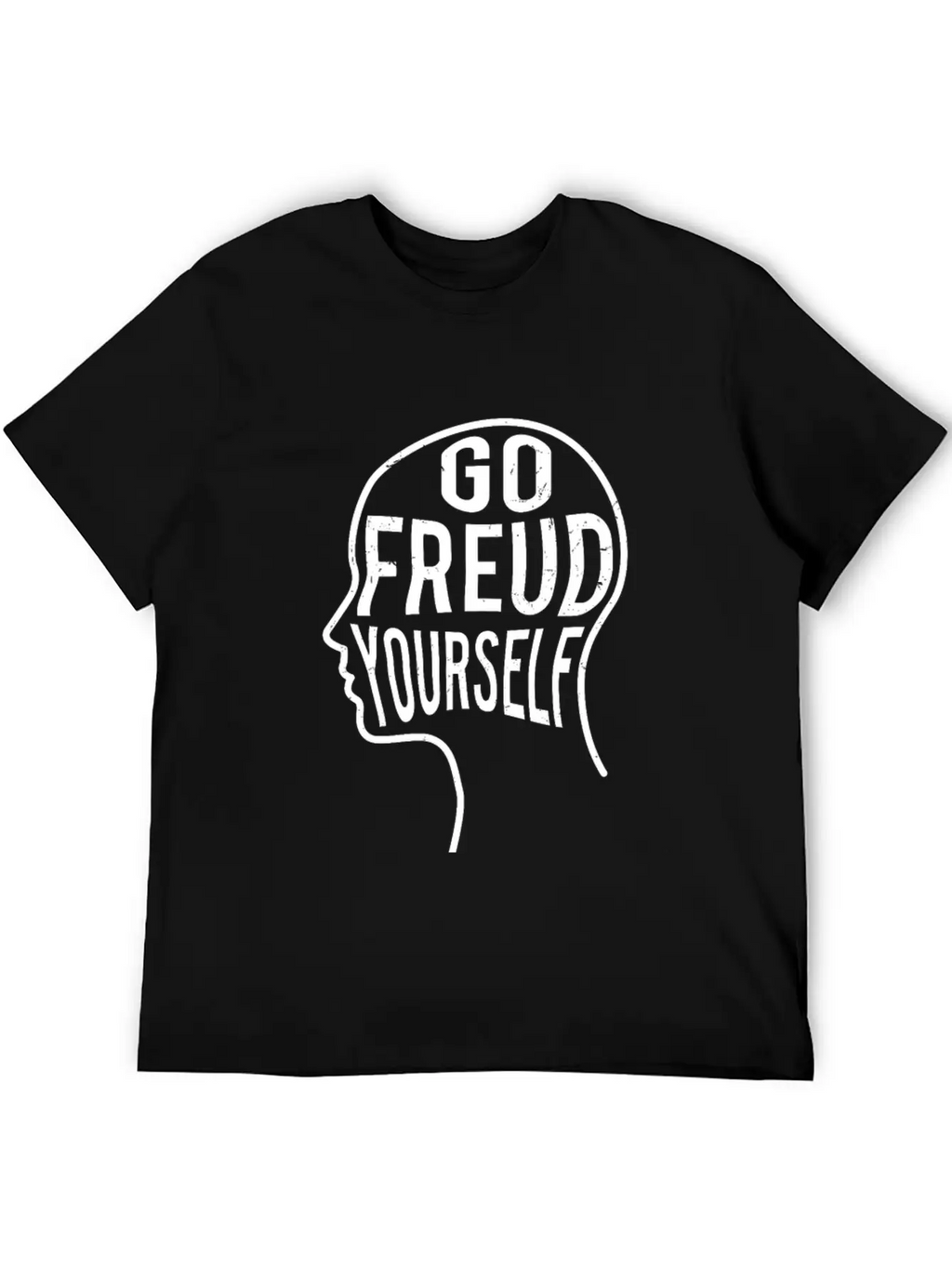 Funny Psychologist Gift - Go Freud Yourself Unisex Casual T-Shirt – Clean Design For Daily Comfort