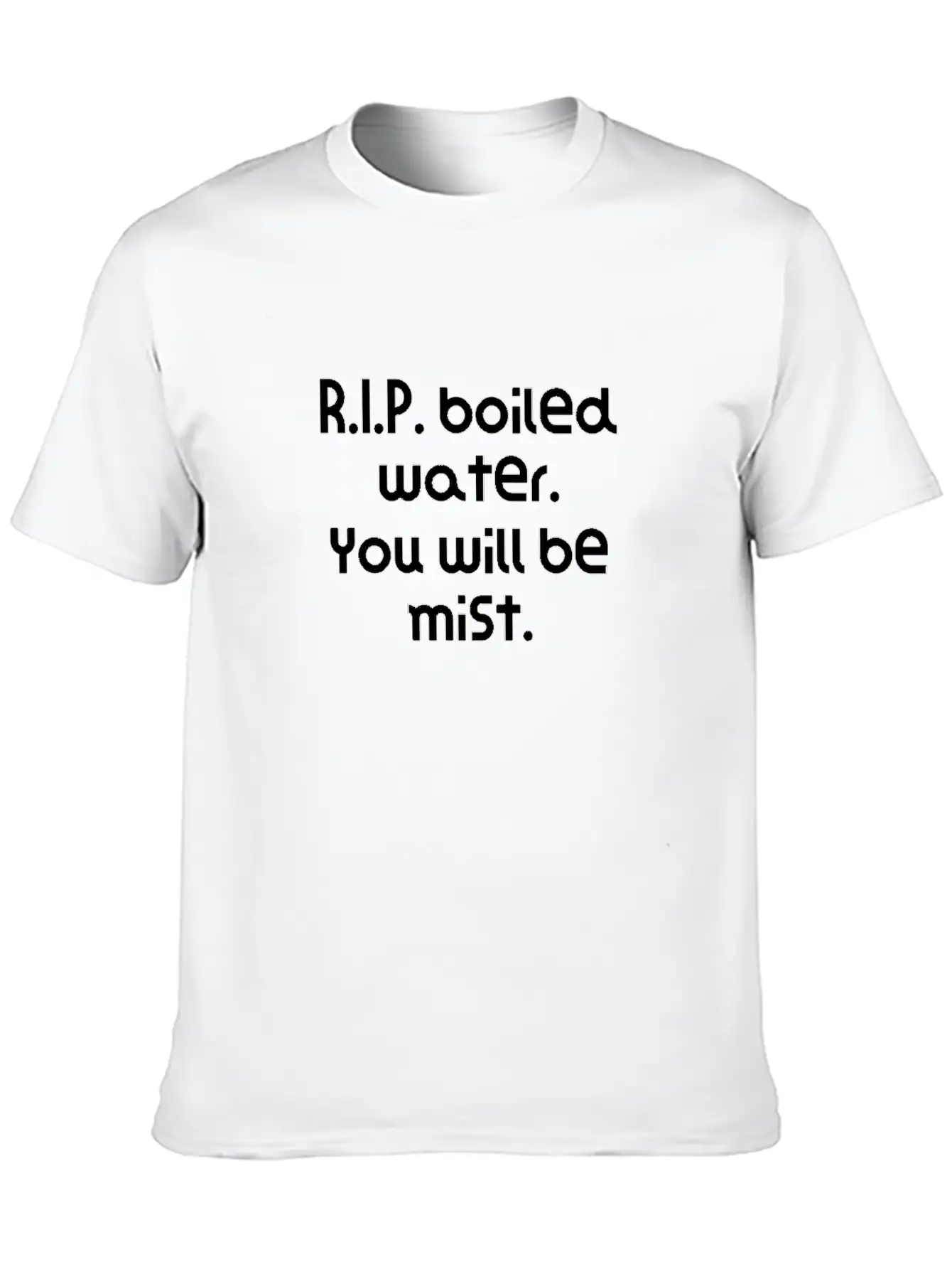 Funny Pun Joke R.I.P. Boiled Water. You Will Be Classic Cotton Tee – Unisex Comfort For Any Season