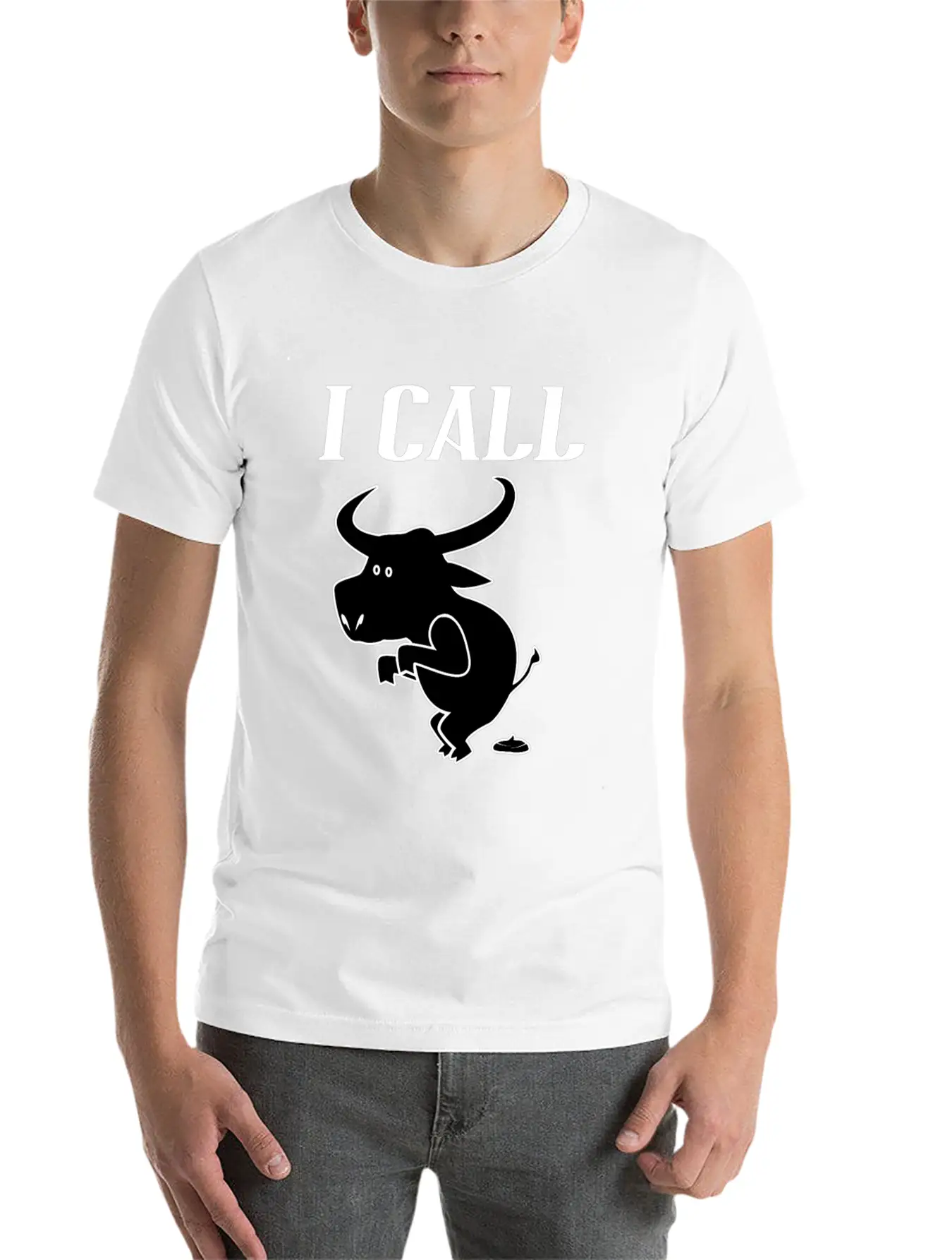 Funny Quote I Call Bull - Sarcastic Animal Unisex Casual T-Shirt – Clean Design For Daily Comfort