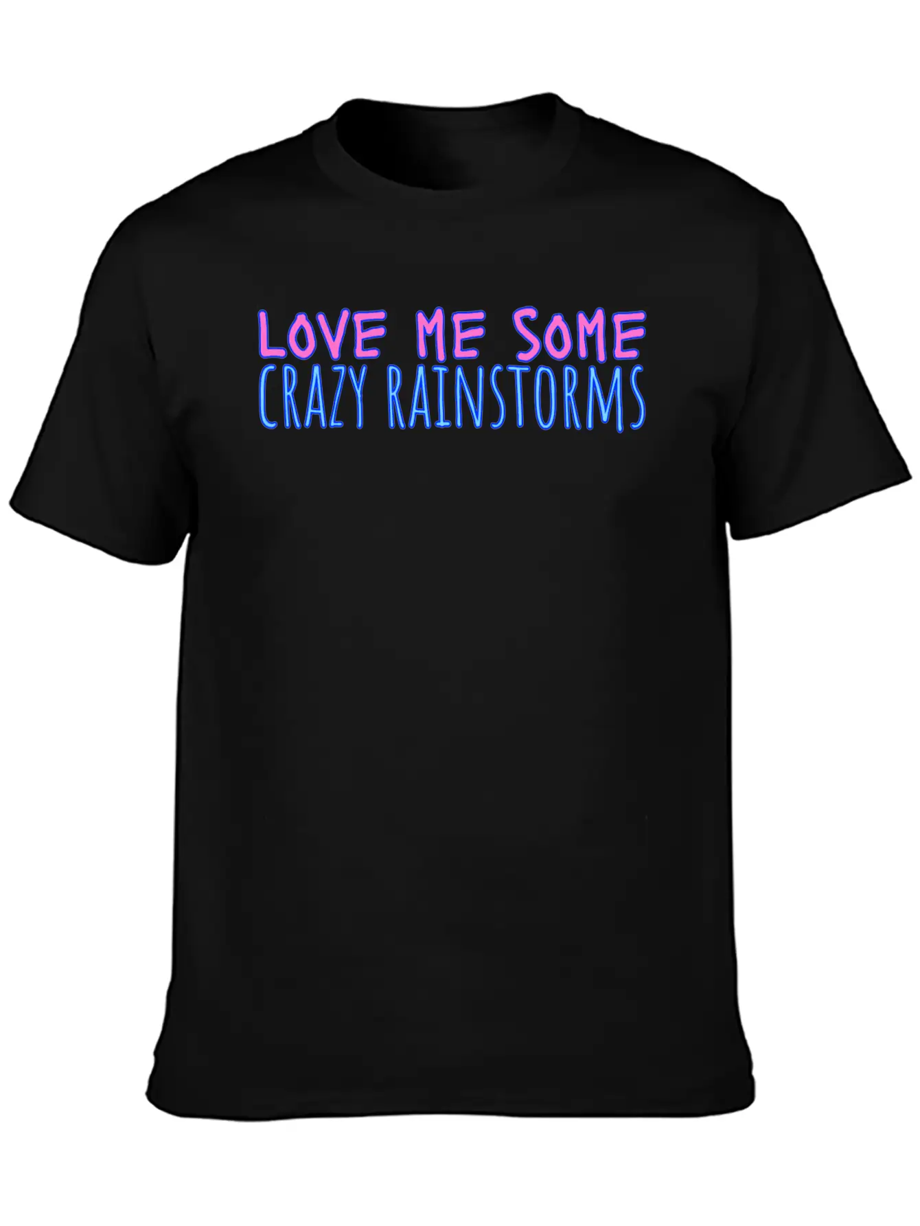 Funny Rain Quote Weather Quote Relaxed Everyday Tee – Lightweight And Durable Cotton
