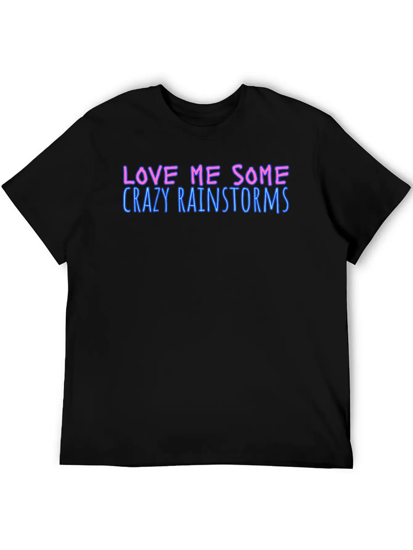 Funny Rain Quote Weather Quote Relaxed Everyday Tee – Lightweight And Durable Cotton